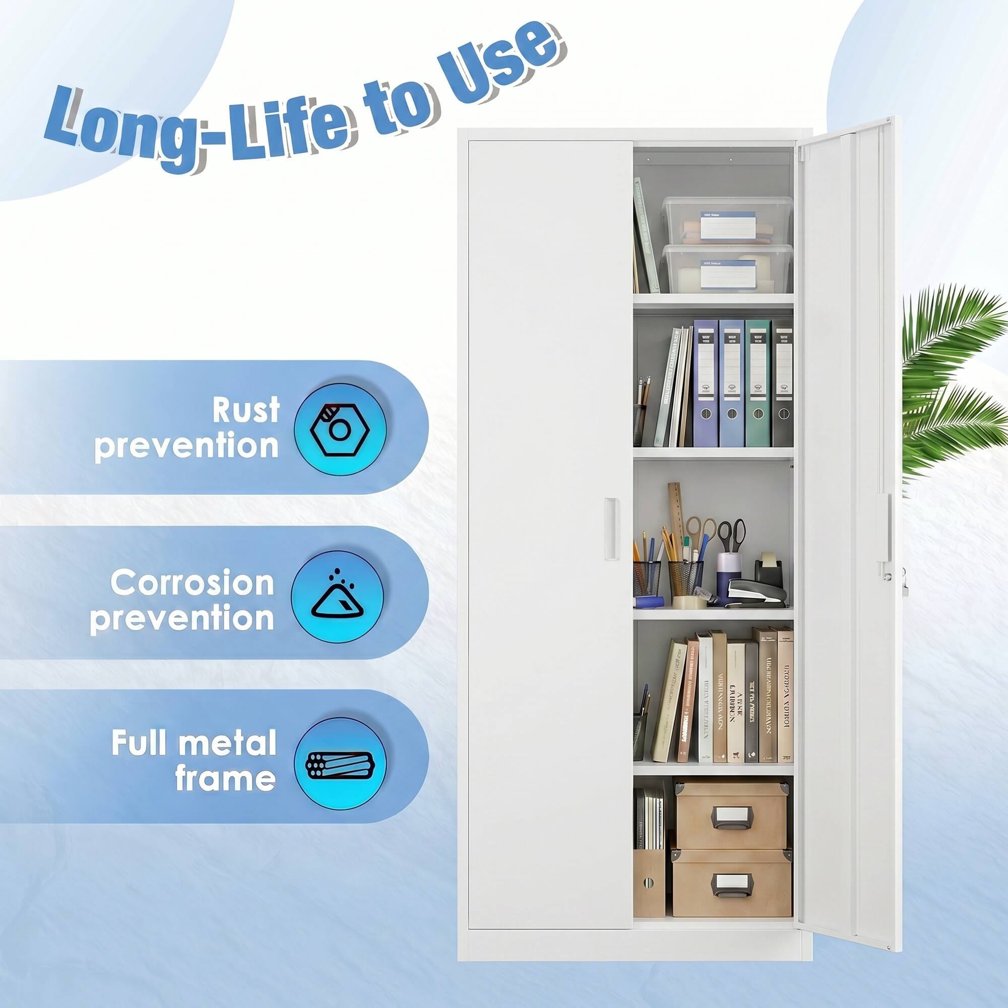 Long-Life to Use

- Rust prevention
- Corrosion prevention
- Full metal frame