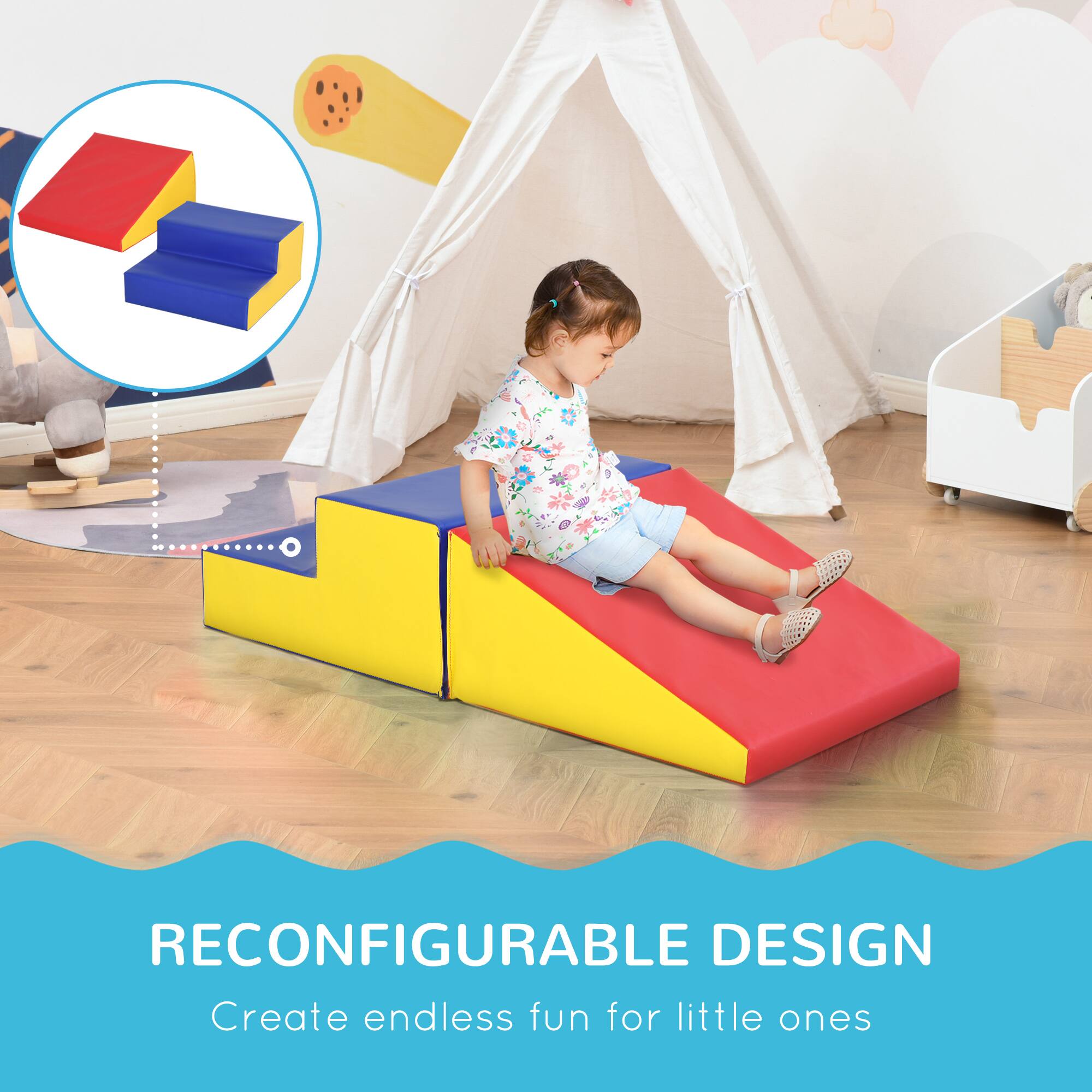 RECONFIGURABLE DESIGN  
Create endless fun for little ones