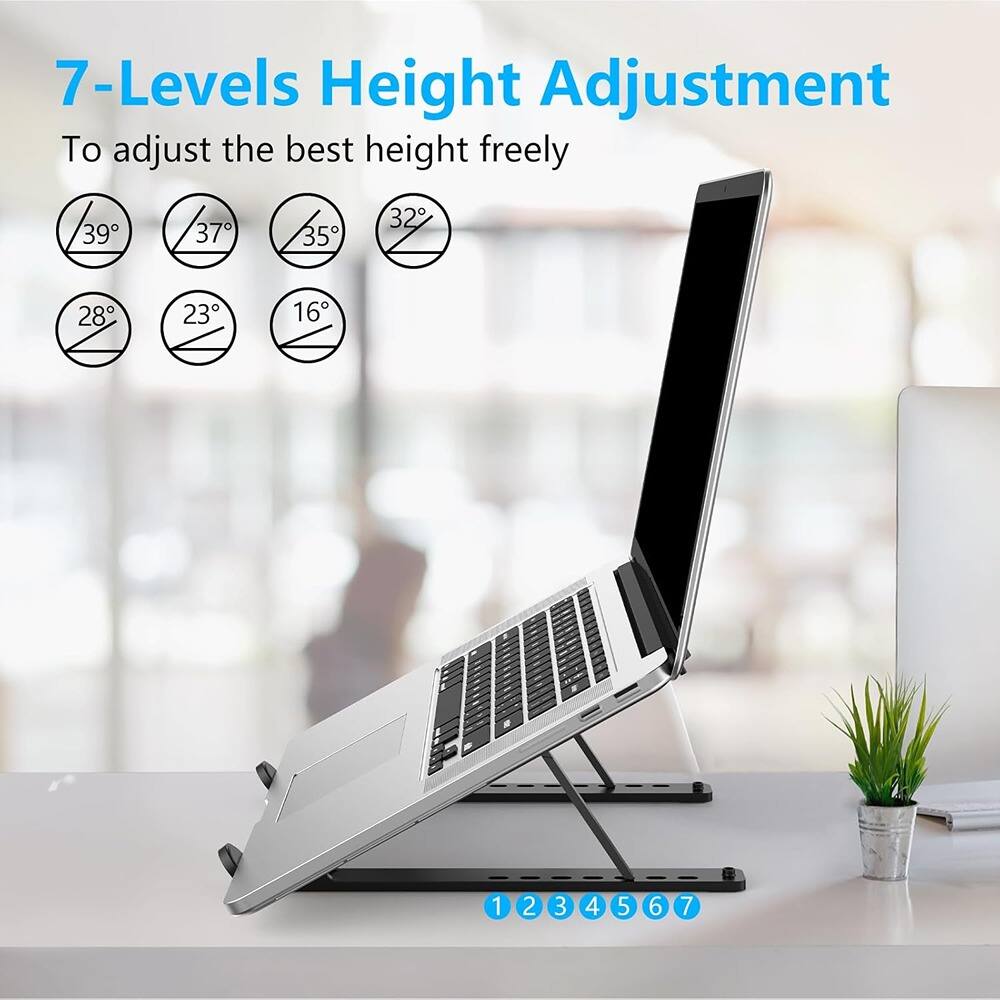 7-Levels Height Adjustment  
To adjust the best height freely  

39° 37° 35° 32° 28° 23° 16°  

1 2 3 4 5 6 7