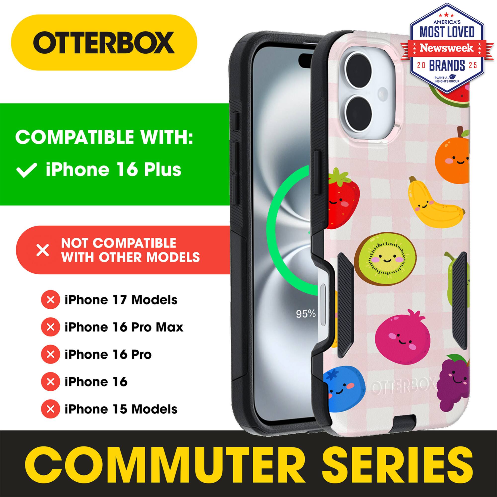 OTTERBOX  
AMERICA'S MOST LOVED  
Newsweek 20 BRANDS 25  

COMPATIBLE WITH:  
iPhone 16 Plus  

NOT COMPATIBLE WITH OTHER MODELS:  
iPhone 17 Models  
iPhone 16 Pro Max  
iPhone 16 Pro  
iPhone 16  
iPhone 15 Models  

COMMUTER SERIES