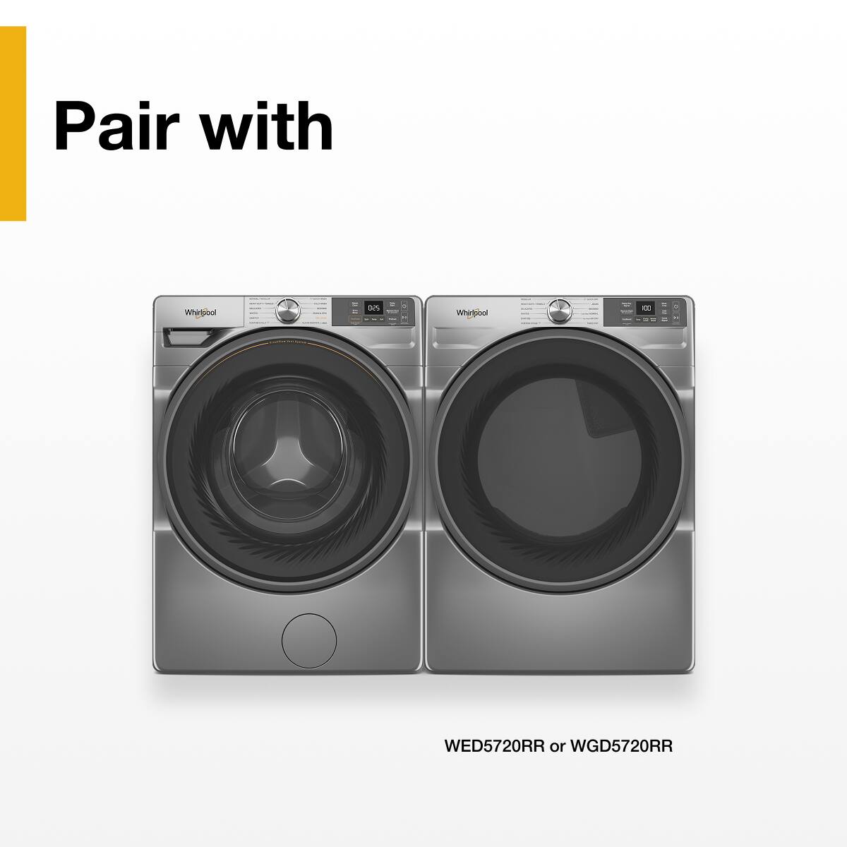 Pair with Whirlpool WED5720RR or WGD5720RR