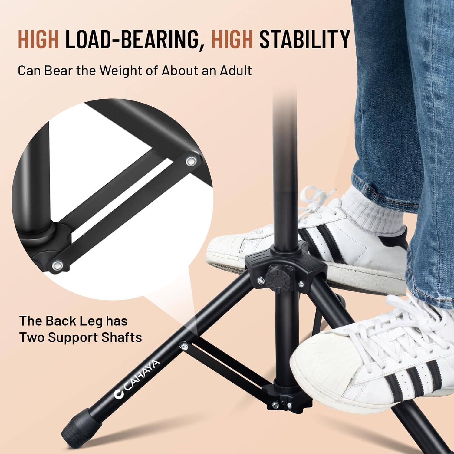 HIGH LOAD-BEARING, HIGH STABILITY  
Can Bear the Weight of About an Adult  

The Back Leg has Two Support Shafts  

CAHAYA