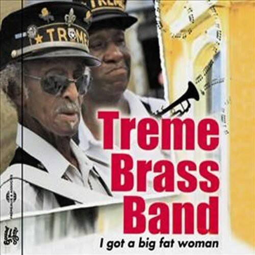 Treme Brass Band - I Got a Big Fat Woman   - COMPACT DISCS [CD] price history on PriceWatchPro