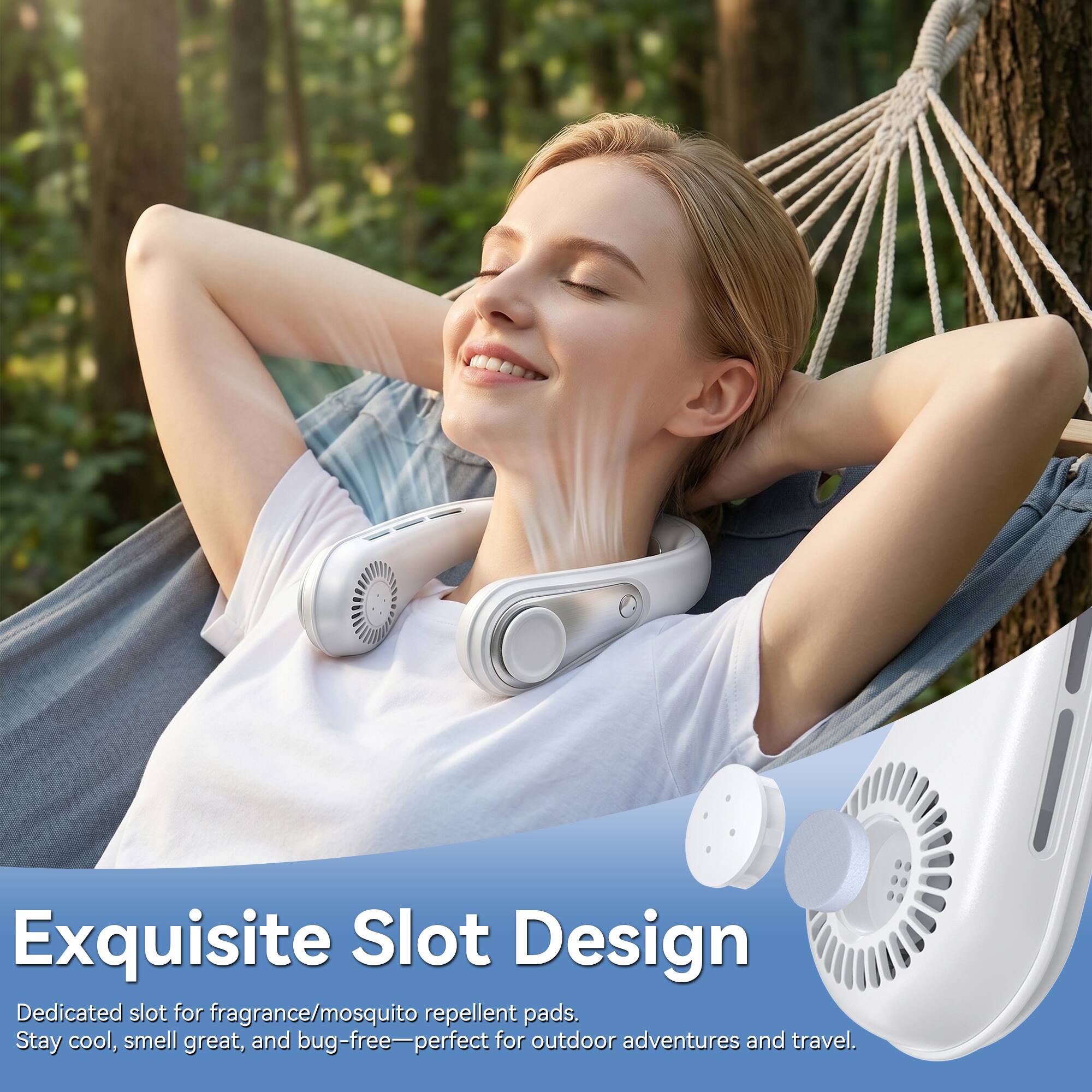 Exquisite Slot Design  
Dedicated slot for fragrance/mosquito repellent pads.  
Stay cool, smell great, and bug-free—perfect for outdoor adventures and travel.