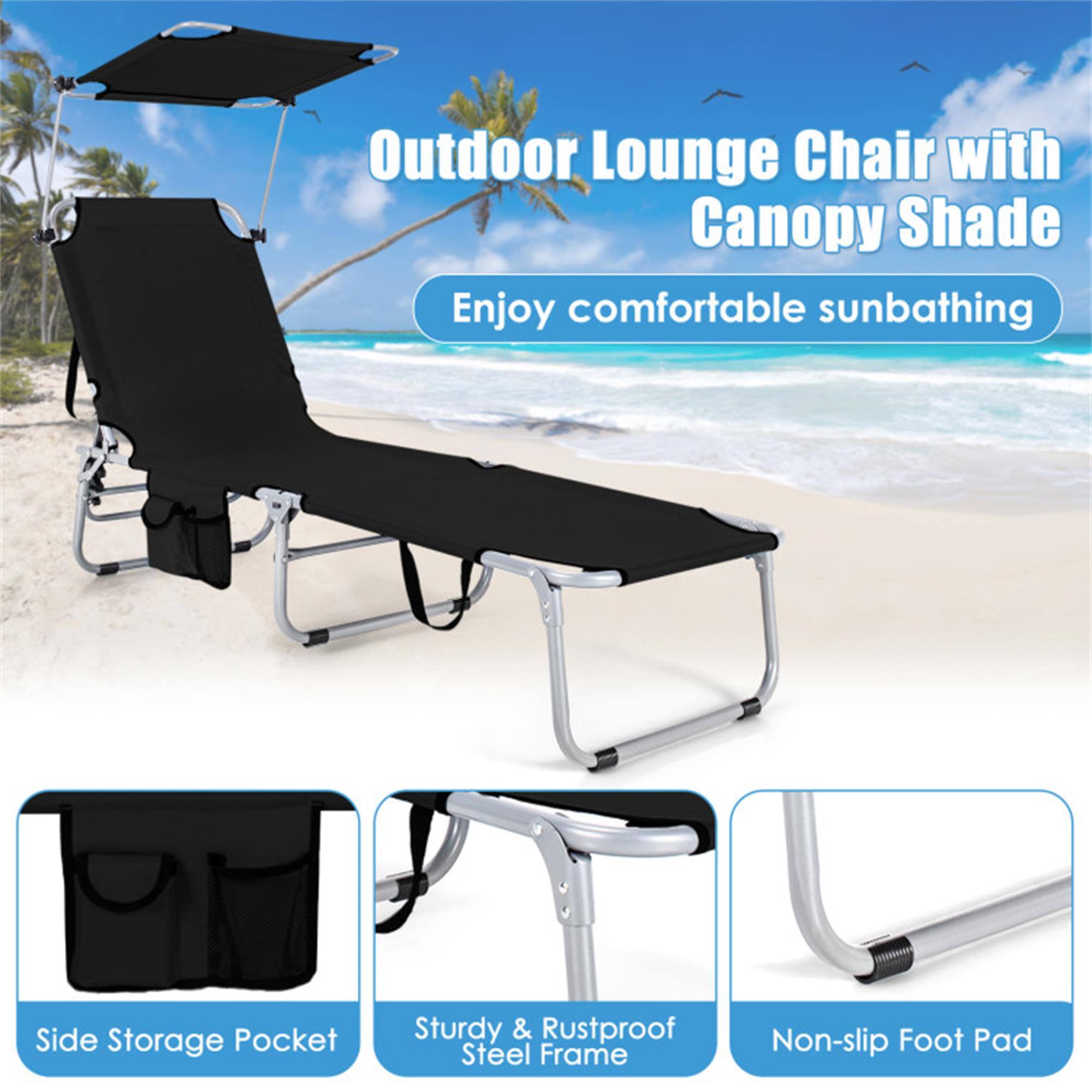 Outdoor Lounge Chair with Canopy Shade  
Enjoy comfortable sunbathing  

- Side Storage Pocket  
- Sturdy & Rustproof Steel Frame  
- Non-slip Foot Pad