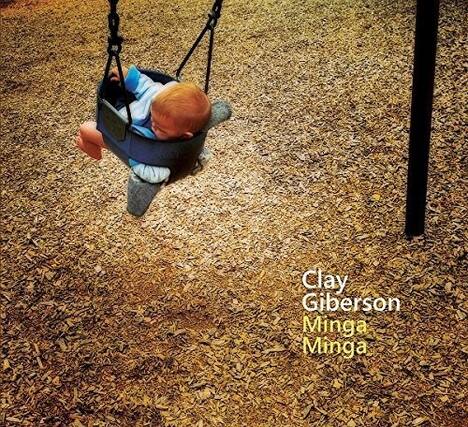 Clay Giberson
Minga Minga