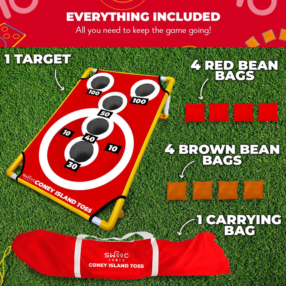 10 EVERYTHING INCLUDED All you need to keep the game going!

1 TARGET
100 50
100
4 RED BEAN BAGS
10 40 30
SWOOC CONEY ISLAND TOSS
10
4 BROWN BEAN BAGS
1 CARRYING BAG
SWOOC CONEY ISLAND TOSS