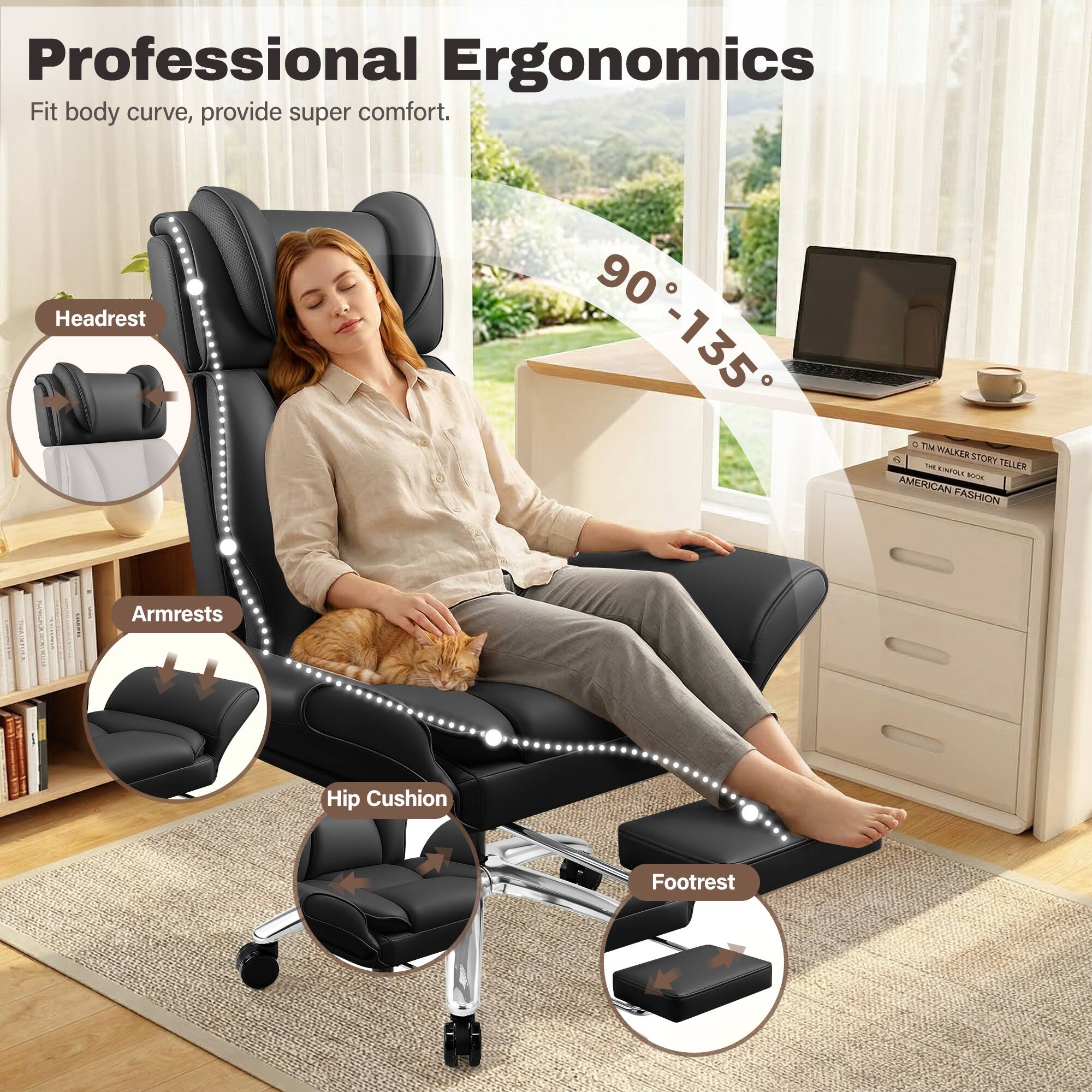 Professional Ergonomics  
Fit body curve, provide super comfort.  

Headrest: 90° - 135°  

Armrests  
Hip Cushion  
Footrest  

TM HALKER STORY - TELLER  
KIE AMERICAN FASHION