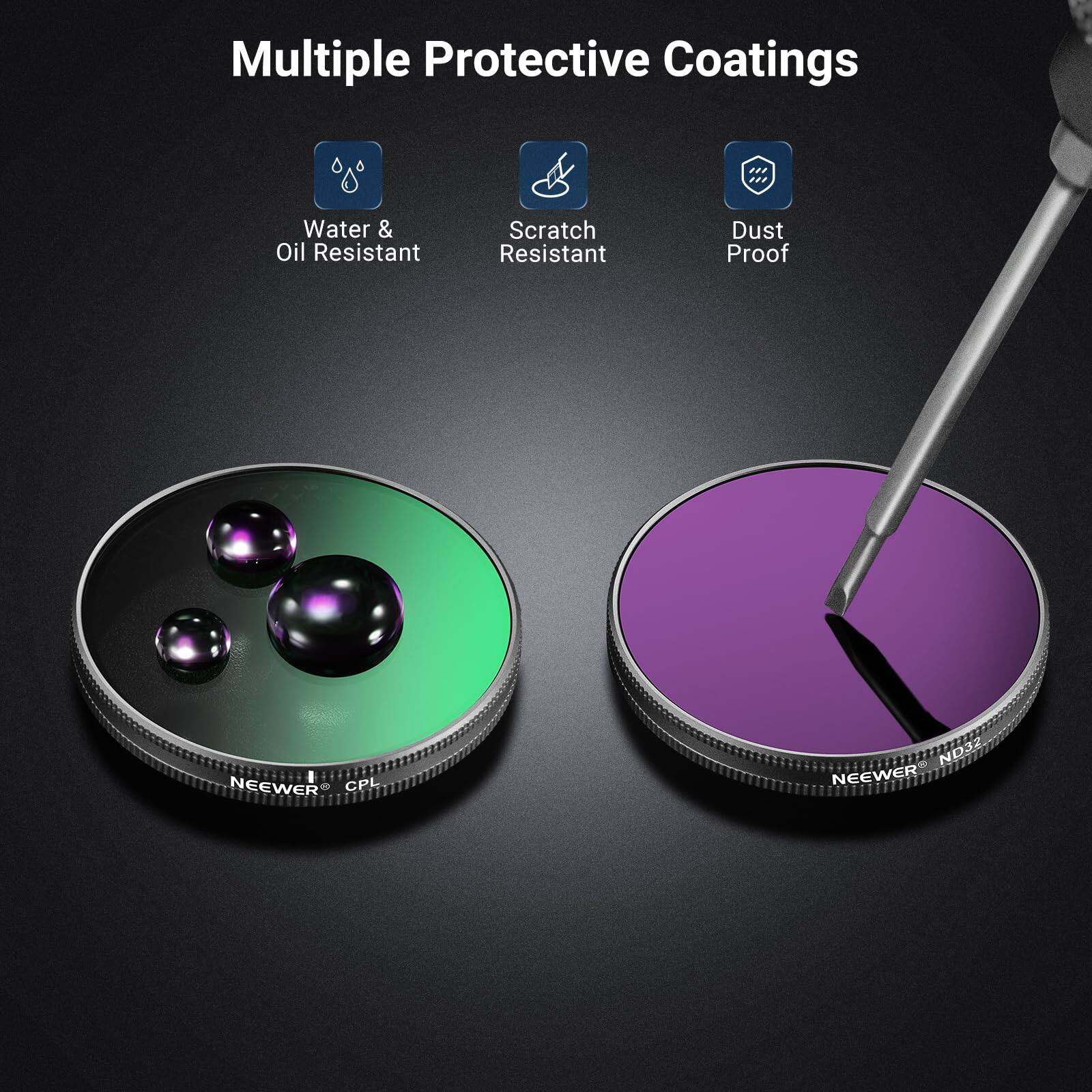 Multiple Protective Coatings  
Water & Oil Resistant  
Scratch Resistant  
Dust Proof  

NEEWER CPL ND32  
NEEWER