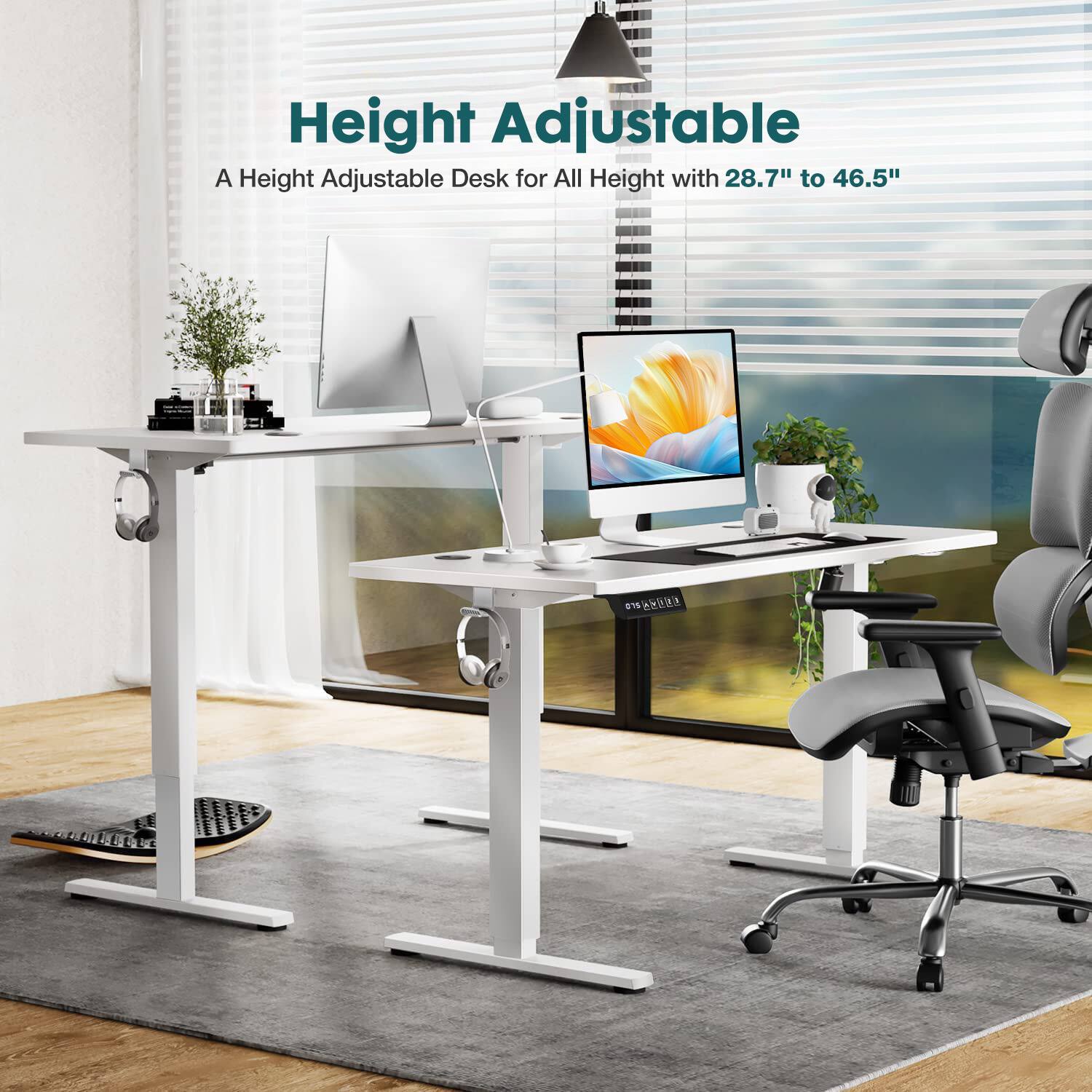 Height Adjustable  
A Height Adjustable Desk for All Height with 28.7" to 46.5"