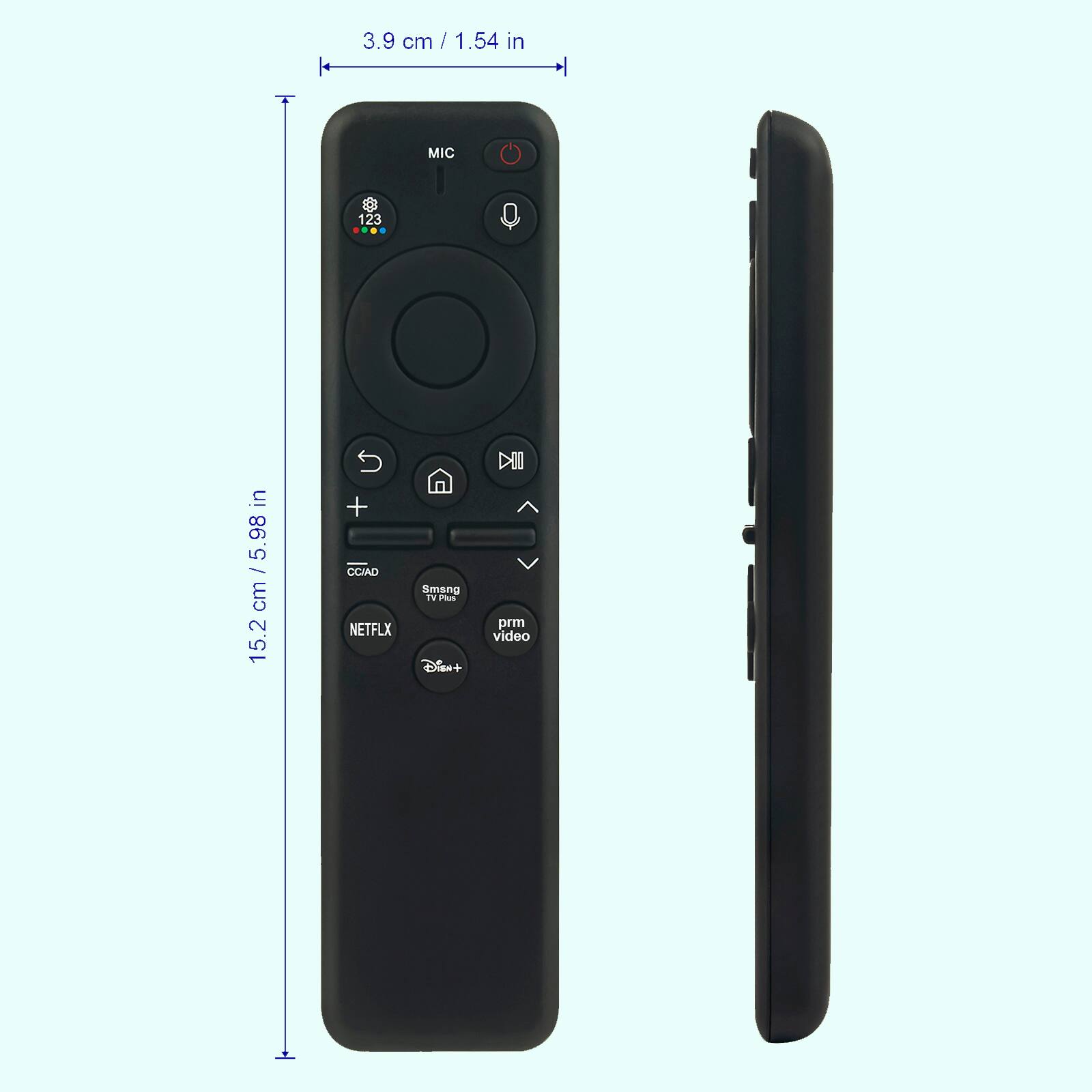 3.9 cm / 1.54 in MIC 123 - in 15.2 cm / 5.98 in OC/AD NETFLIX Smsng 2 Pius Disn+ + prm video