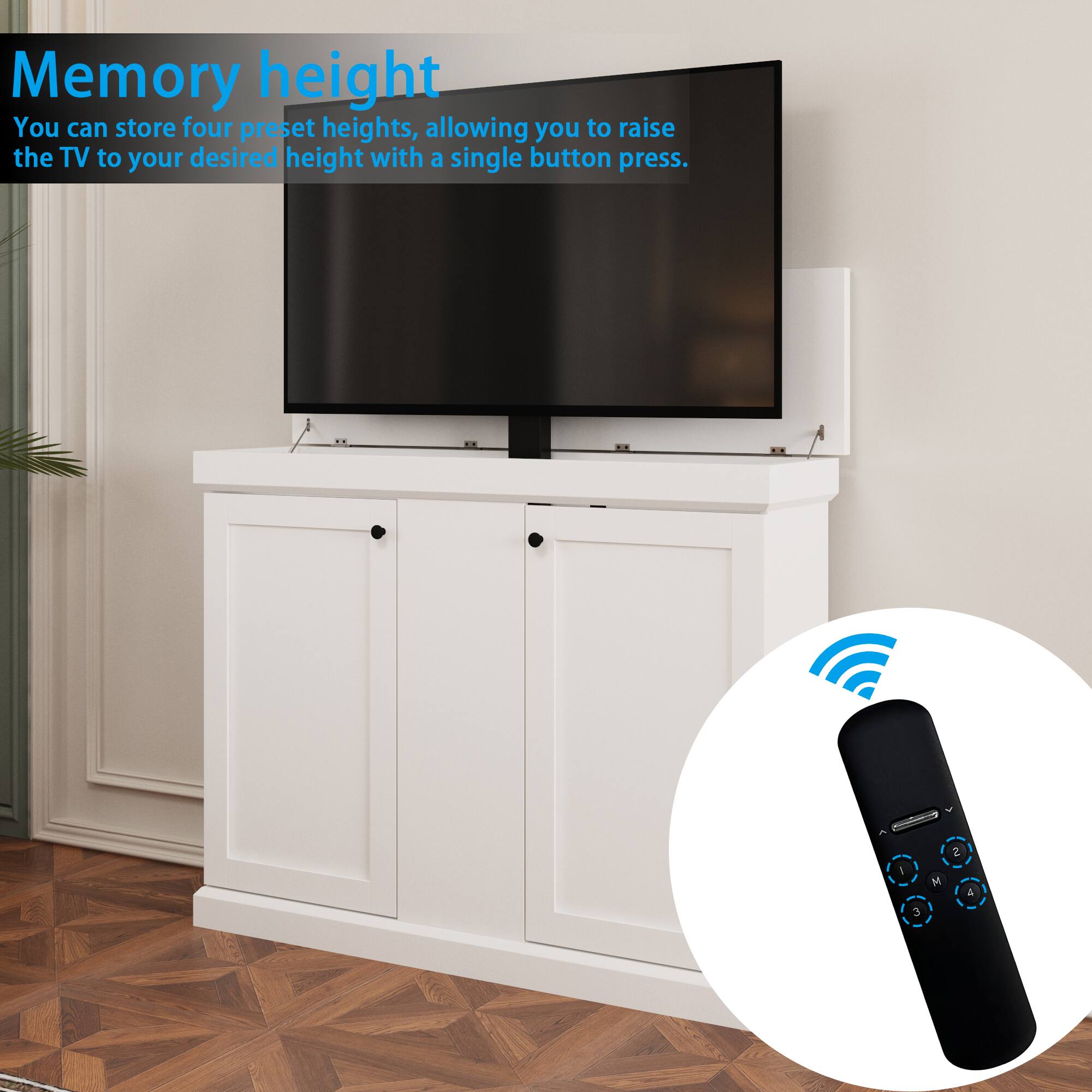 Memory height  
You can store four preset heights, allowing you to raise the TV to your desired height with a single button press.