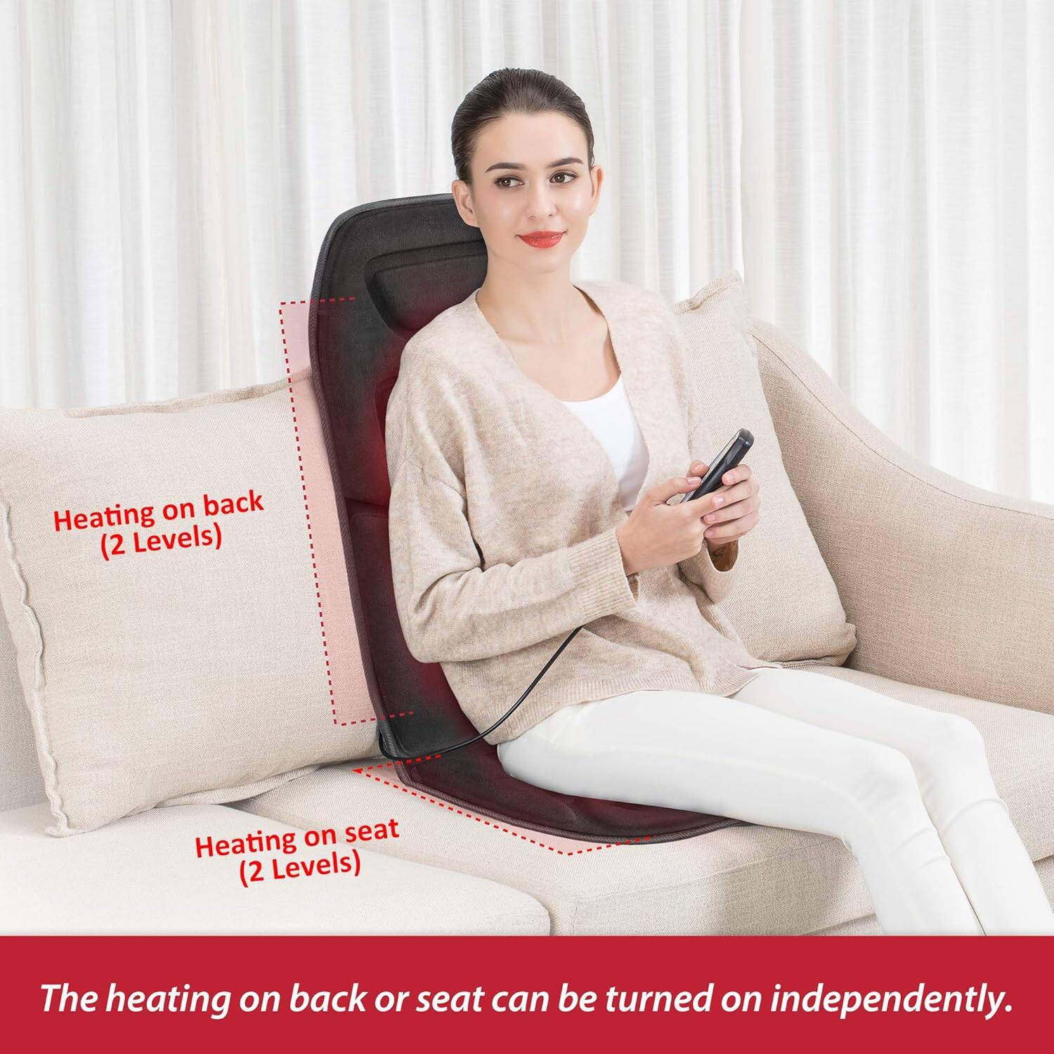 Heating on back (2 Levels)  
Heating on seat (2 Levels)  

The heating on back or seat can be turned on independently.