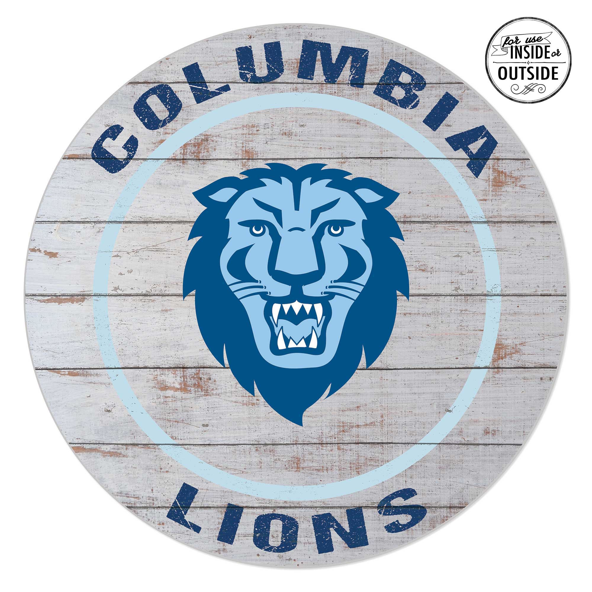 COLUMBIA  
LIONS  

For use INSIDE or OUTSIDE