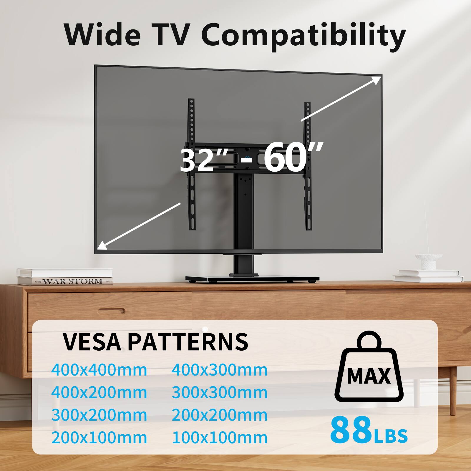 Wide TV Compatibility
32" - 60"
VESPA PATTERNS
400x400mm
400x300mm
400x200mm
300x300mm
300x200mm
200x200mm
200x100mm
100x100mm
MAX 88 LBS
