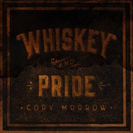 Whiskey and Pride
Cory Morrow