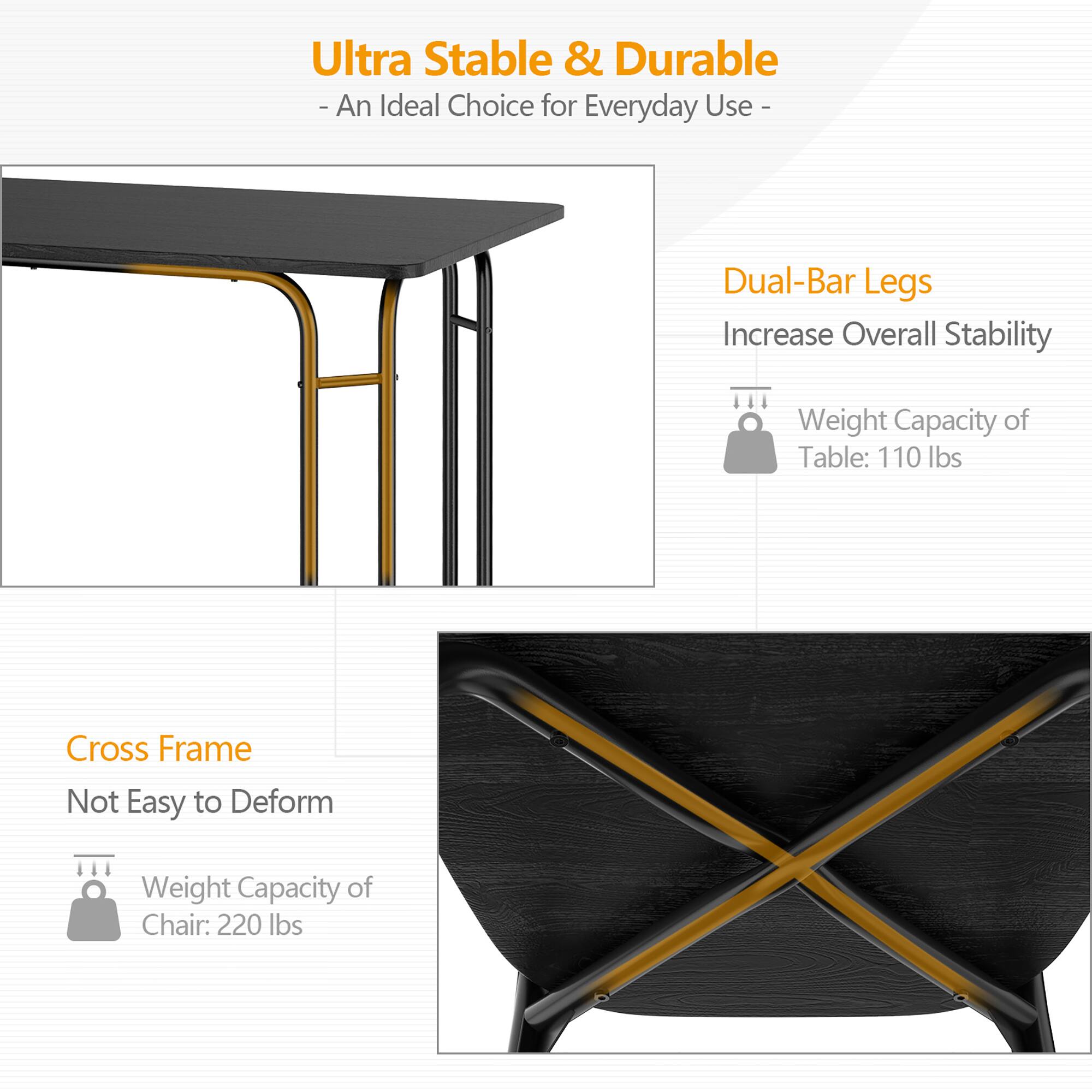 Ultra Stable & Durable - An Ideal Choice for Everyday Use - Dual-Bar Legs Increase Overall Stability Weight Capacity of Table: 110 lbs Cross Frame Not Easy to Deform 111 Weight Capacity of Chair: 220 lbs