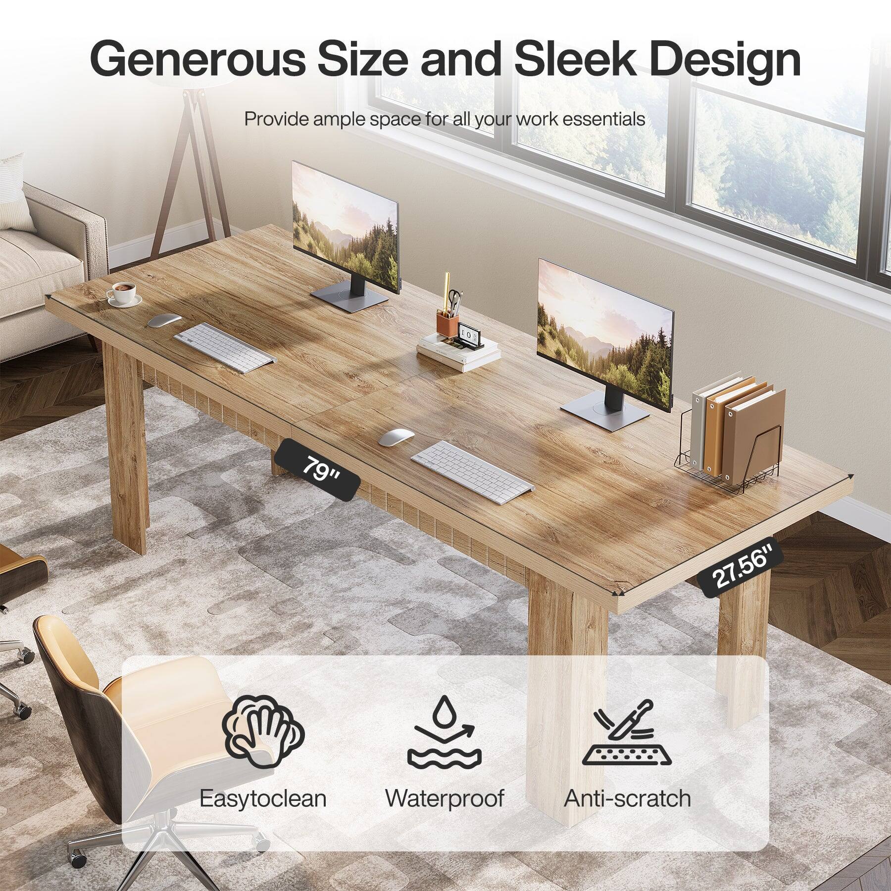 Generous Size and Sleek Design  
Provide ample space for all your work essentials

79"  
27.56"

Easy to clean  
Waterproof  
Anti-scratch