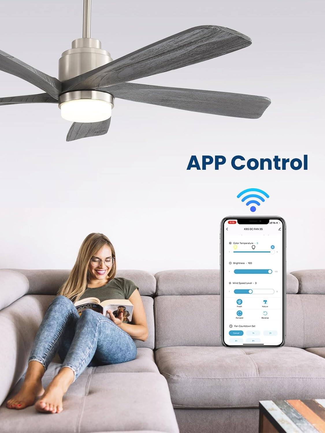 APP Control

KBS DC FAN 35

- Color Temperature: 3
- Brightness: 100
- Wind Speed Level: 3
- Fan Countdown Set: 30 min

- Forward
- Reverse