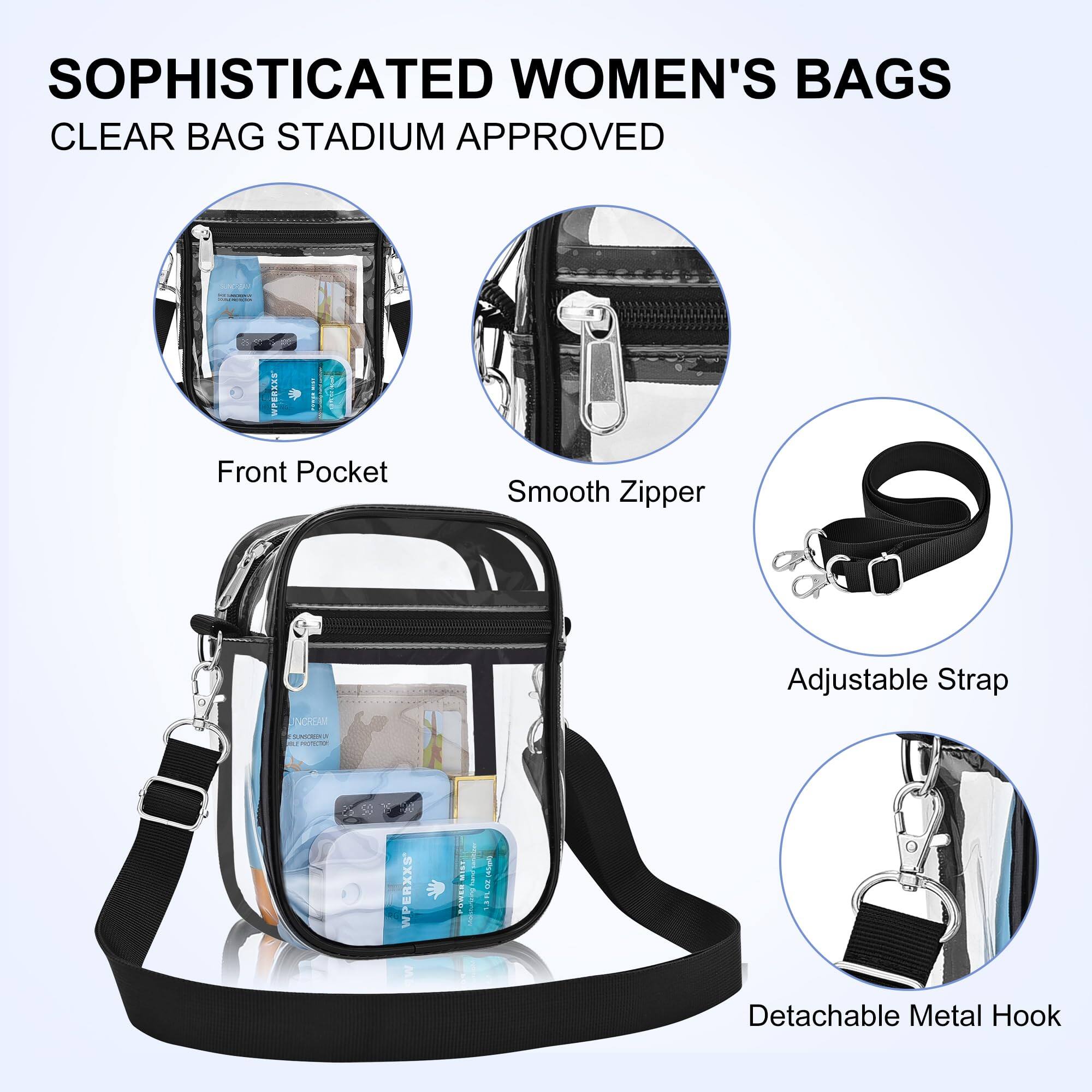 SOPHISTICATED WOMEN'S BAGS  
CLEAR BAG STADIUM APPROVED  

- Front Pocket  
- Smooth Zipper  
- Adjustable Strap  
- Detachable Metal Hook