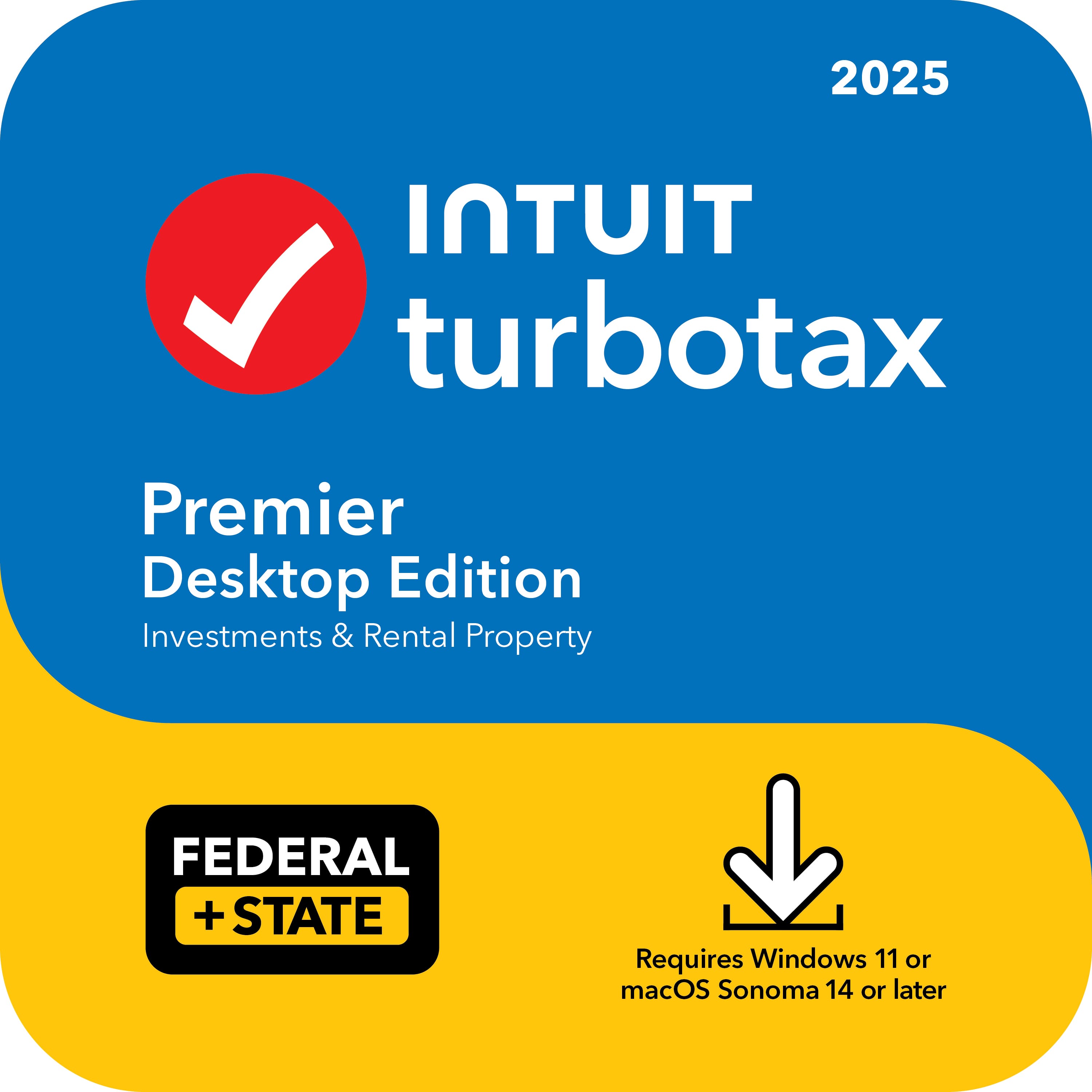 2025 Intuit TurboTax Premier Desktop Edition  
Investments & Rental Property  
Federal + State  
Requires Windows 11 or macOS Sonoma 14 or later