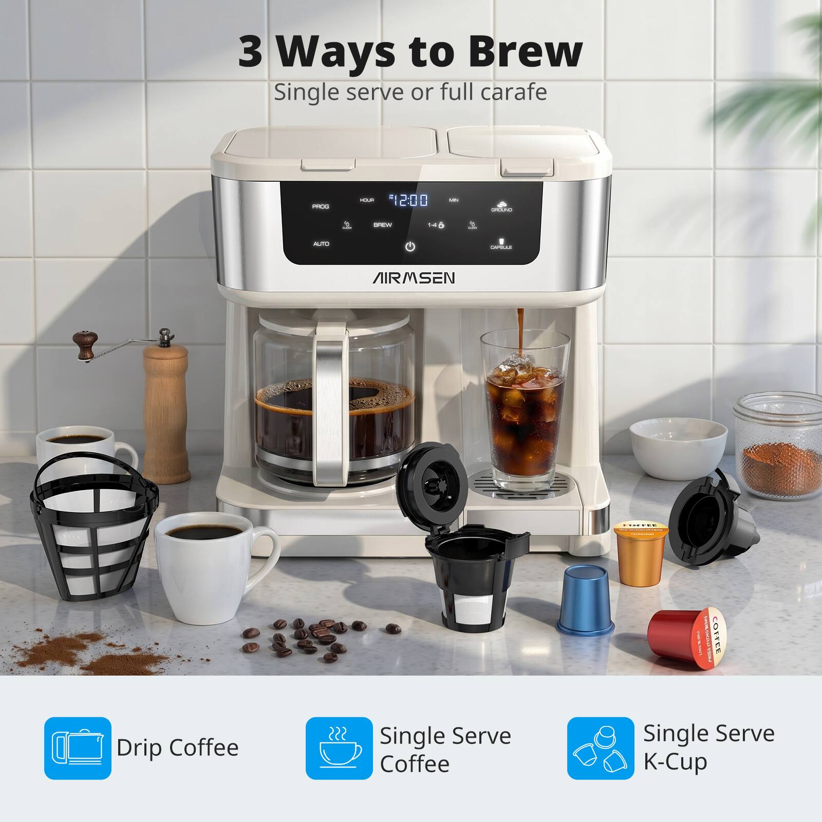 3 Ways to Brew  
Single serve or full carafe

- Drip Coffee
- Single Serve Coffee
- Single Serve K-Cup