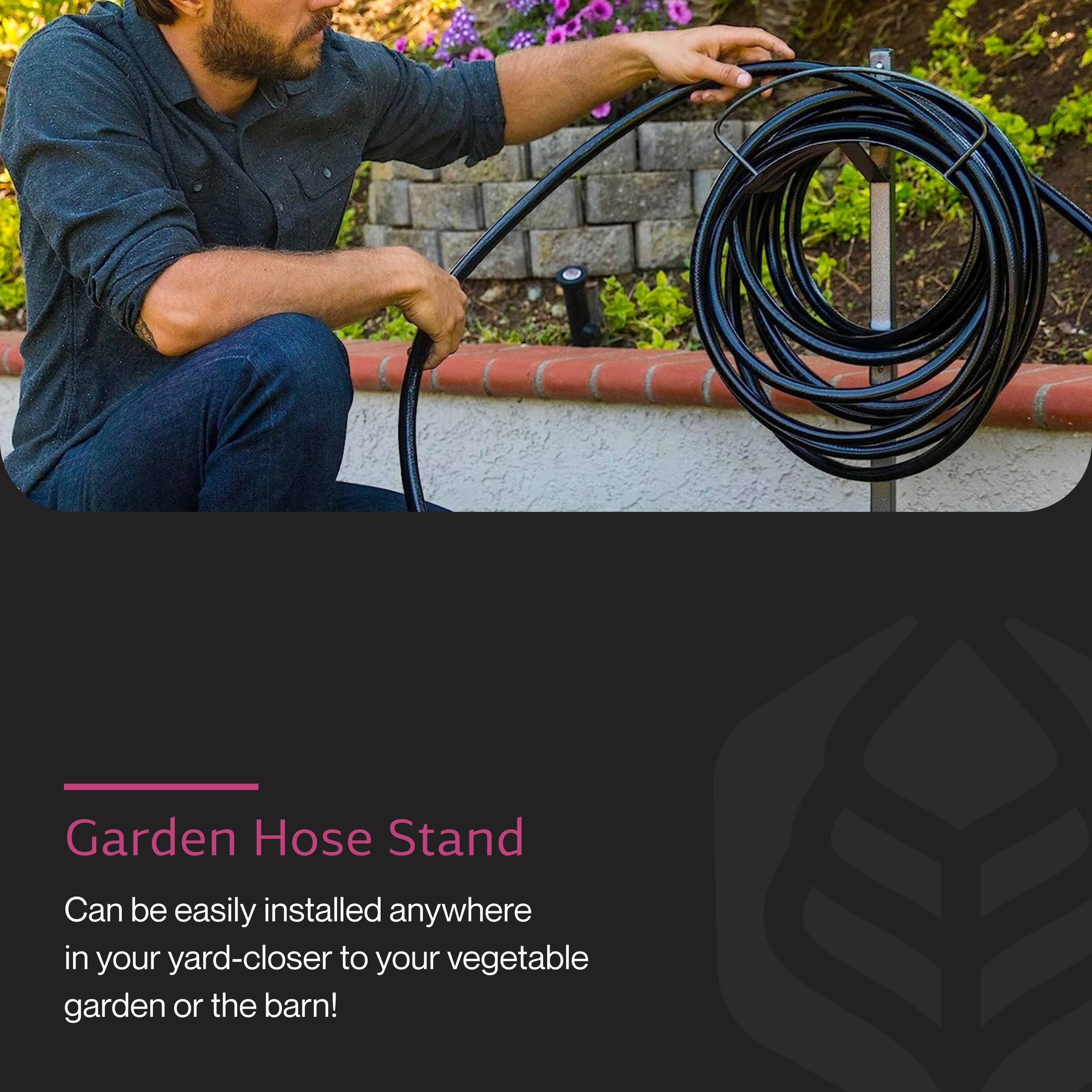 Garden Hose Stand  
Can be easily installed anywhere in your yard-closer to your vegetable garden or the barn!