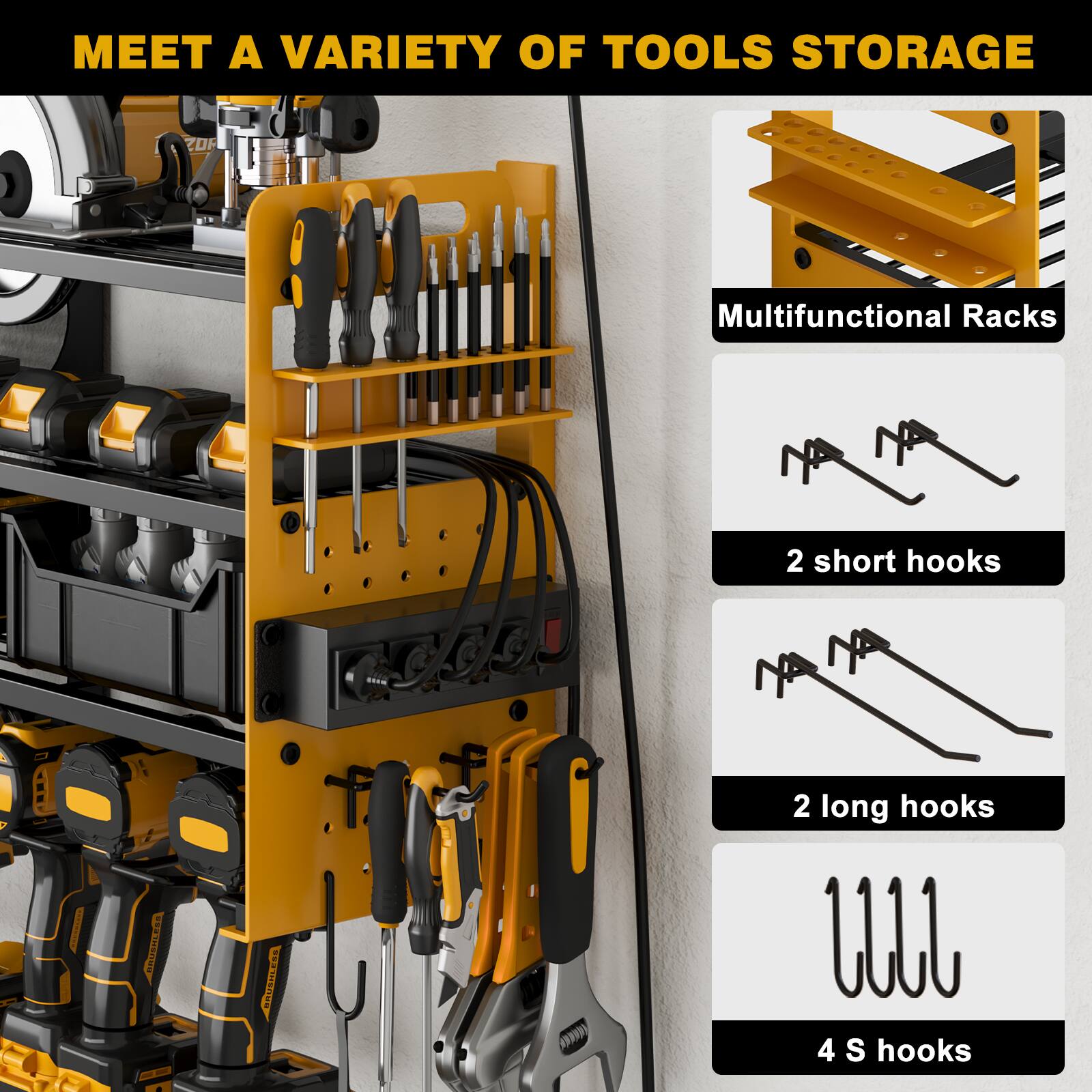 MEET A VARIETY OF TOOLS STORAGE

ZOP Multifunctional Racks

- 2 short hooks
- 2 long hooks
- 4 S hooks