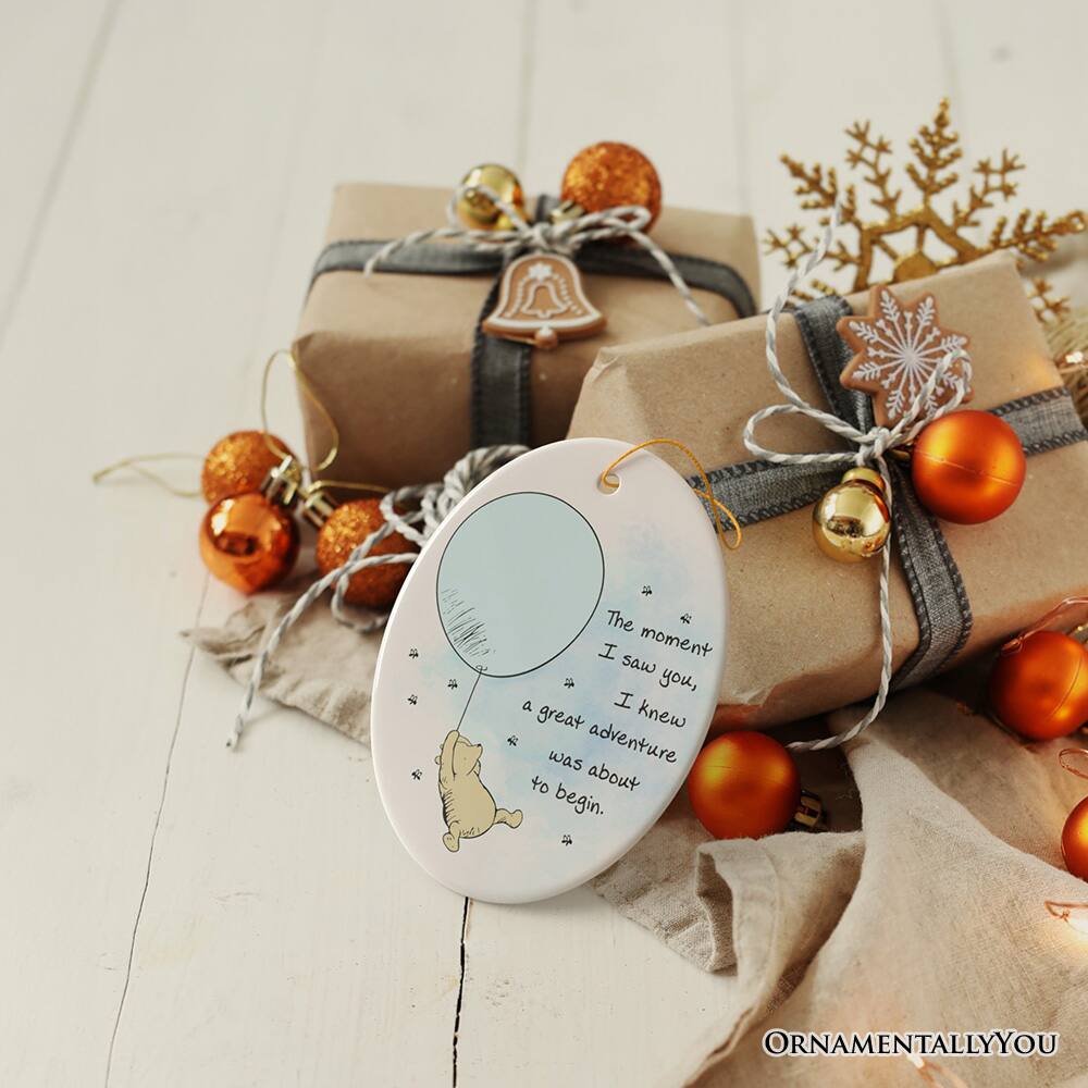 The moment I saw you, I knew a great adventure was about to begin.  
ORNAMENTALLY YOU