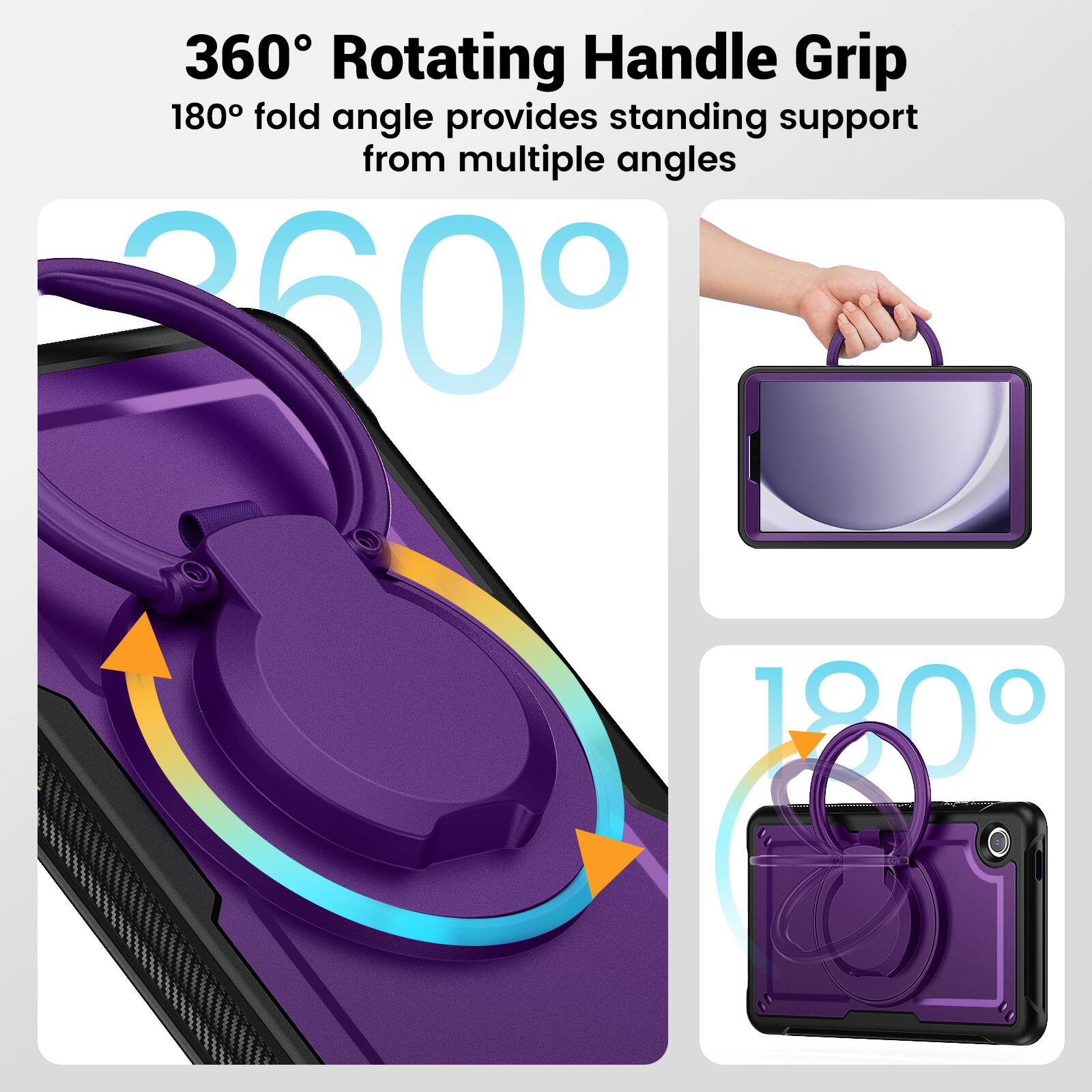 360° Rotating Handle Grip  
180° fold angle provides standing support from multiple angles