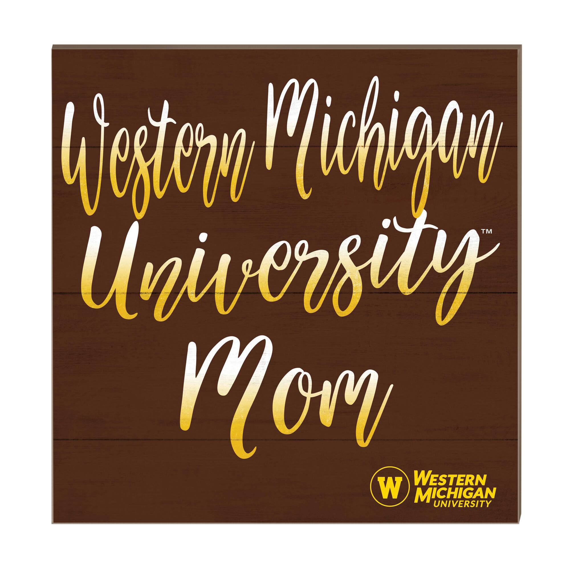 Jardine - Western Michigan Broncos 10'' x 10'' Mom Plaque - Brown