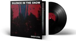 Silence in the Snow - Ghost Eyes - VINYL LP