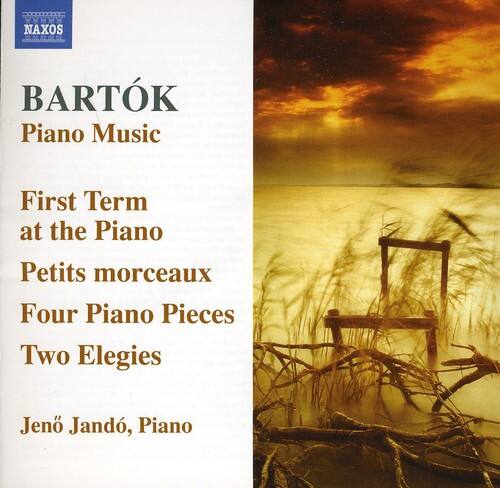 BARTÓK  
Piano Music  

First Term at the Piano  
Petits morceaux  
Four Piano Pieces  
Two Elegies  

Jenő Jandó, Piano