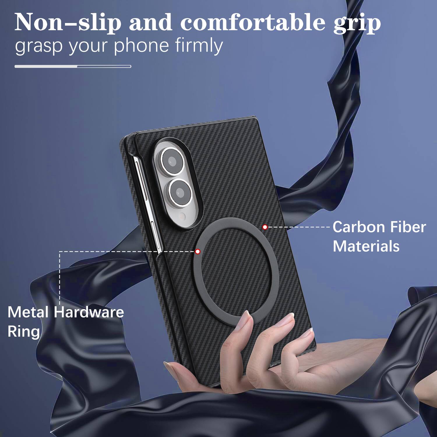 Non-slip and comfortable grip grasp your phone firmly

Carbon Fiber Materials

Metal Hardware Ring