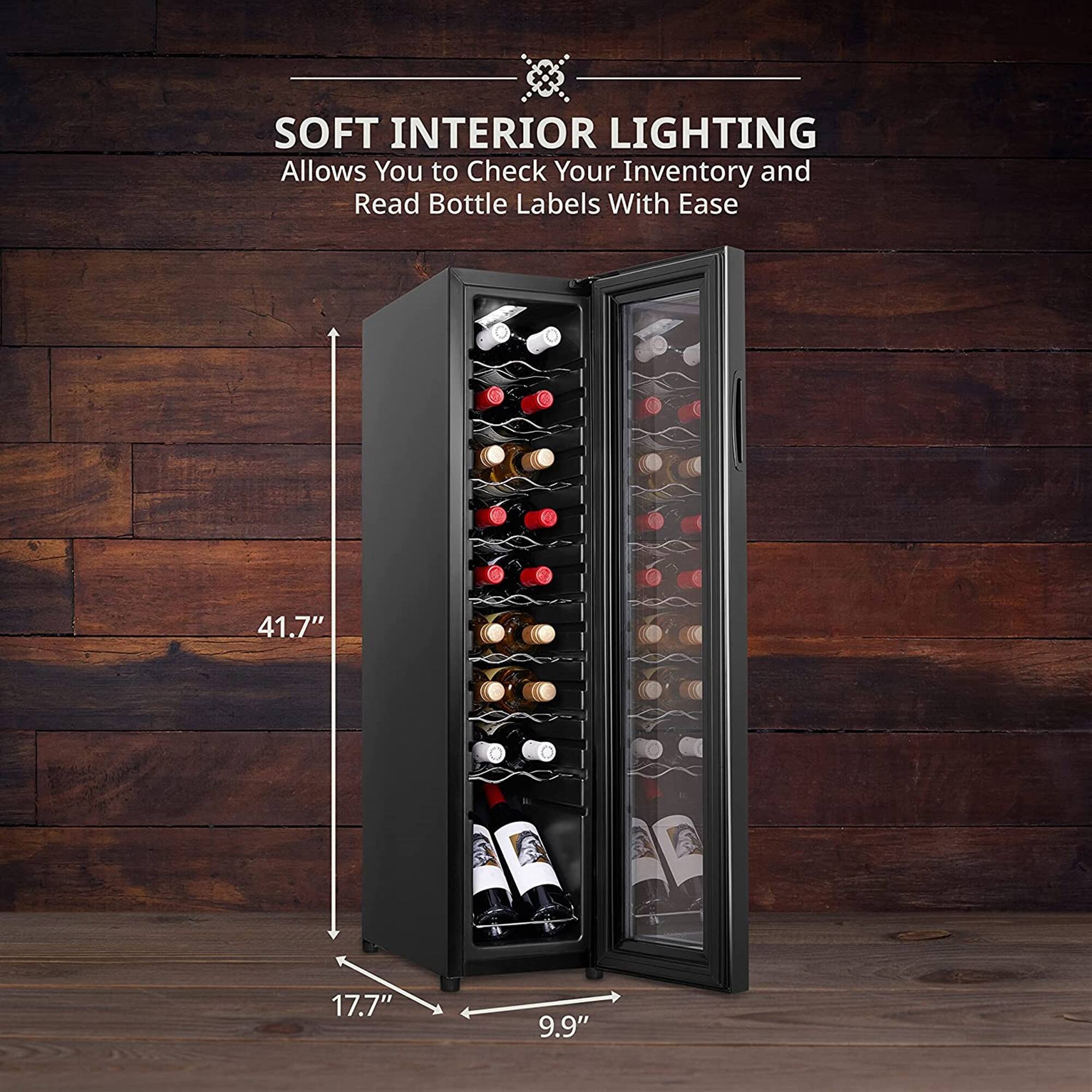 SOFT INTERIOR LIGHTING  
Allows You to Check Your Inventory and Read Bottle Labels With Ease  

41.7"  
17.7"  
9.9"