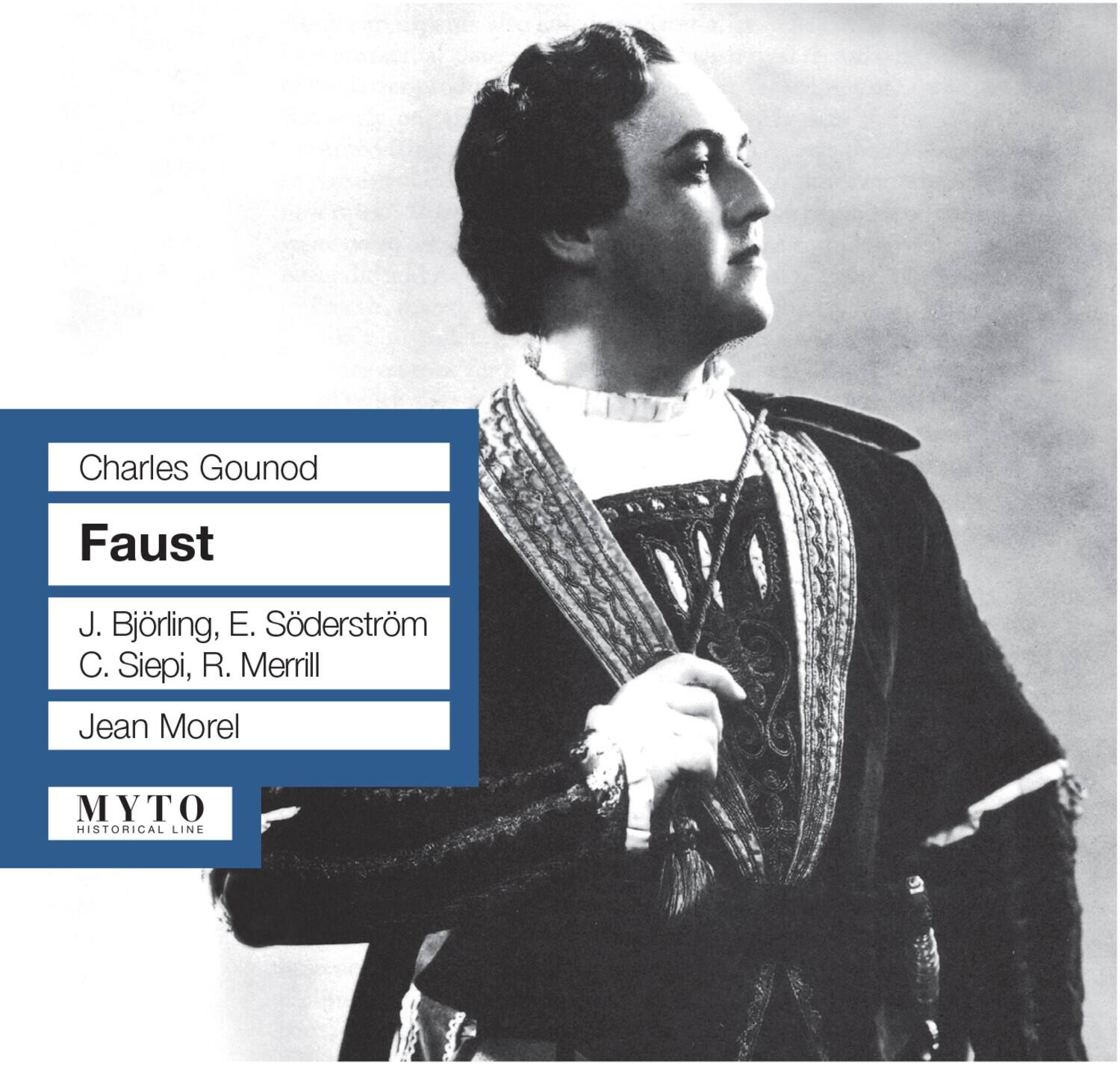 Charles Gounod  
Faust  
J. Björling, E. Söderström  
C. Siepi, R. Merrill  
Jean Morel  

MYTO  
HISTORICAL LINE
