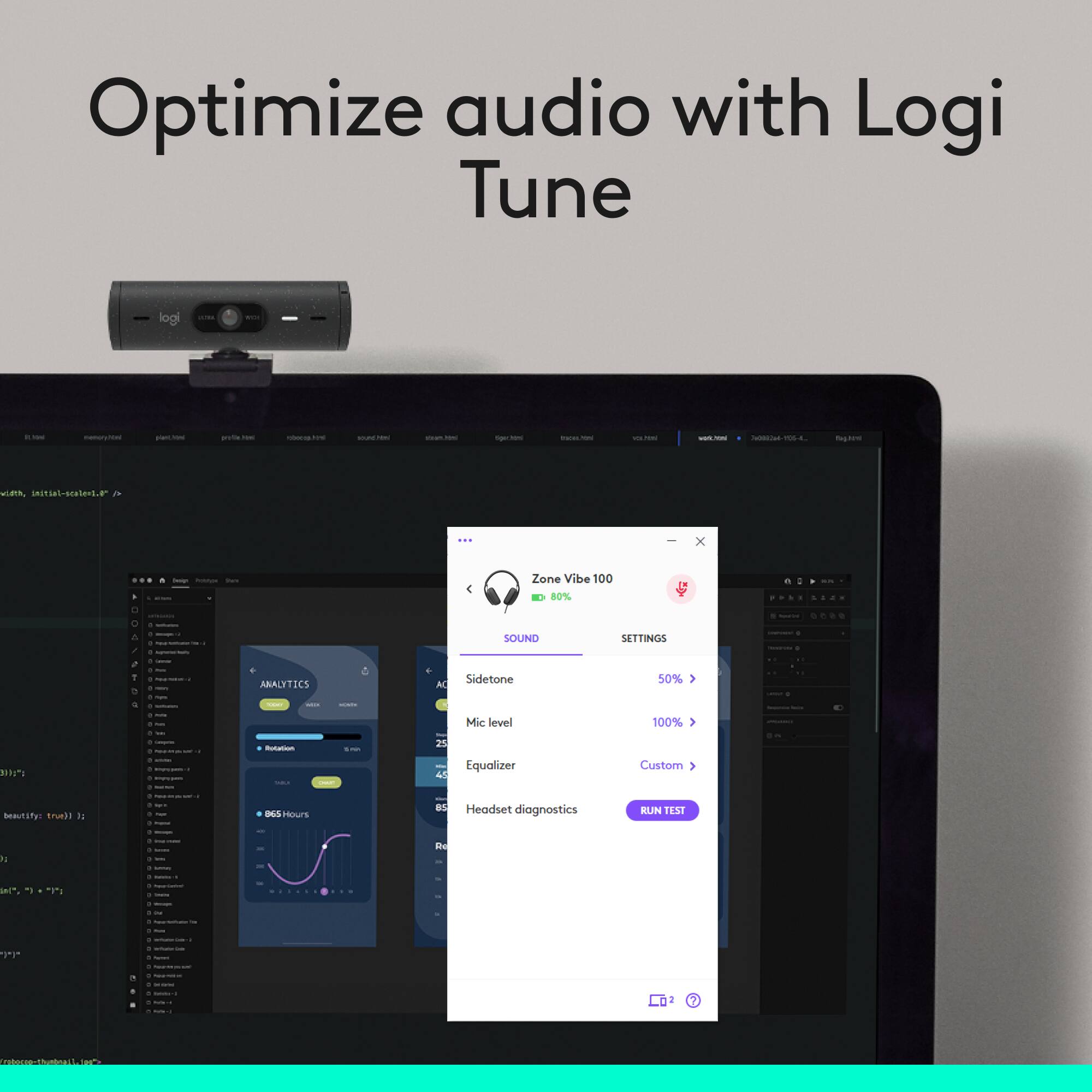 Optimize audio with Logi Tune.