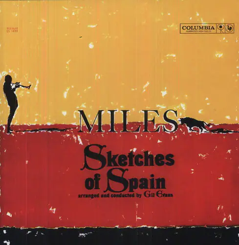 MILES  
Sketches of Spain  
arranged and conducted by Gil Evans  

COLUMBIA  
LP  
STEREO  
CL 1488
