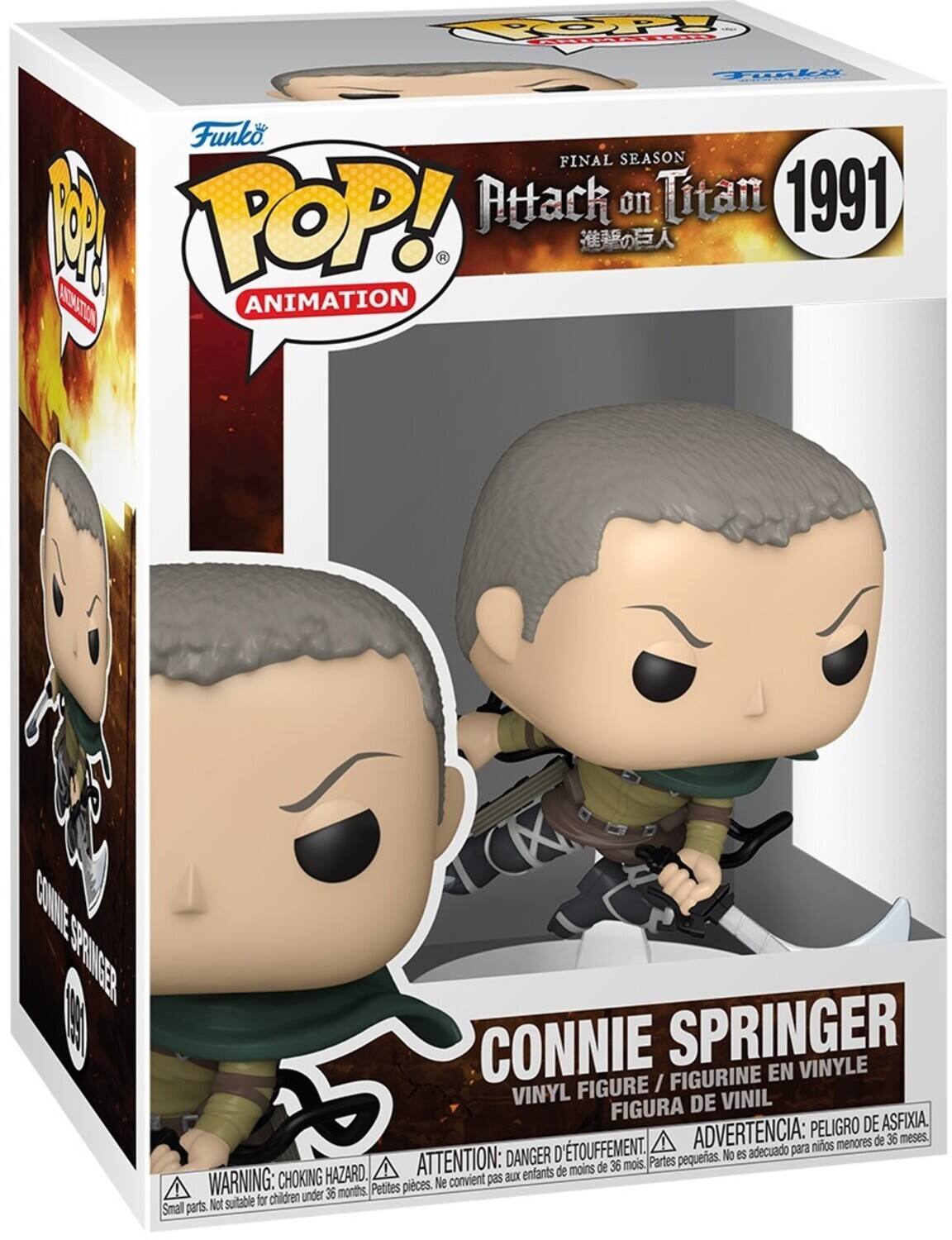 Sure, here is the corrected and grouped text from the image:

---

**Funko POP! ANIMATION**

**FINAL SEASON**  
**Attack on Titan**  
**1991**

**CONNIE SPRINGER**  
VINYL FIGURE / FIGURINE EN VINYLE / FIGURA DE VINIL

**WARNING: CHOKING HAZARD**  
Small parts. Not suitable for children under 36 months.  
**ATTENTION: DANGER D'ÉTOUFFEMENT**  
Ne convient pas aux enfants de moins de 36 mois.  
**ADVERTENCIA: PELIGRO DE ASFIXIA**  
No es adecuado para niños menores de 36 meses.

---

This text is organized to reflect the information on the packaging of the Funko POP! vinyl figure.