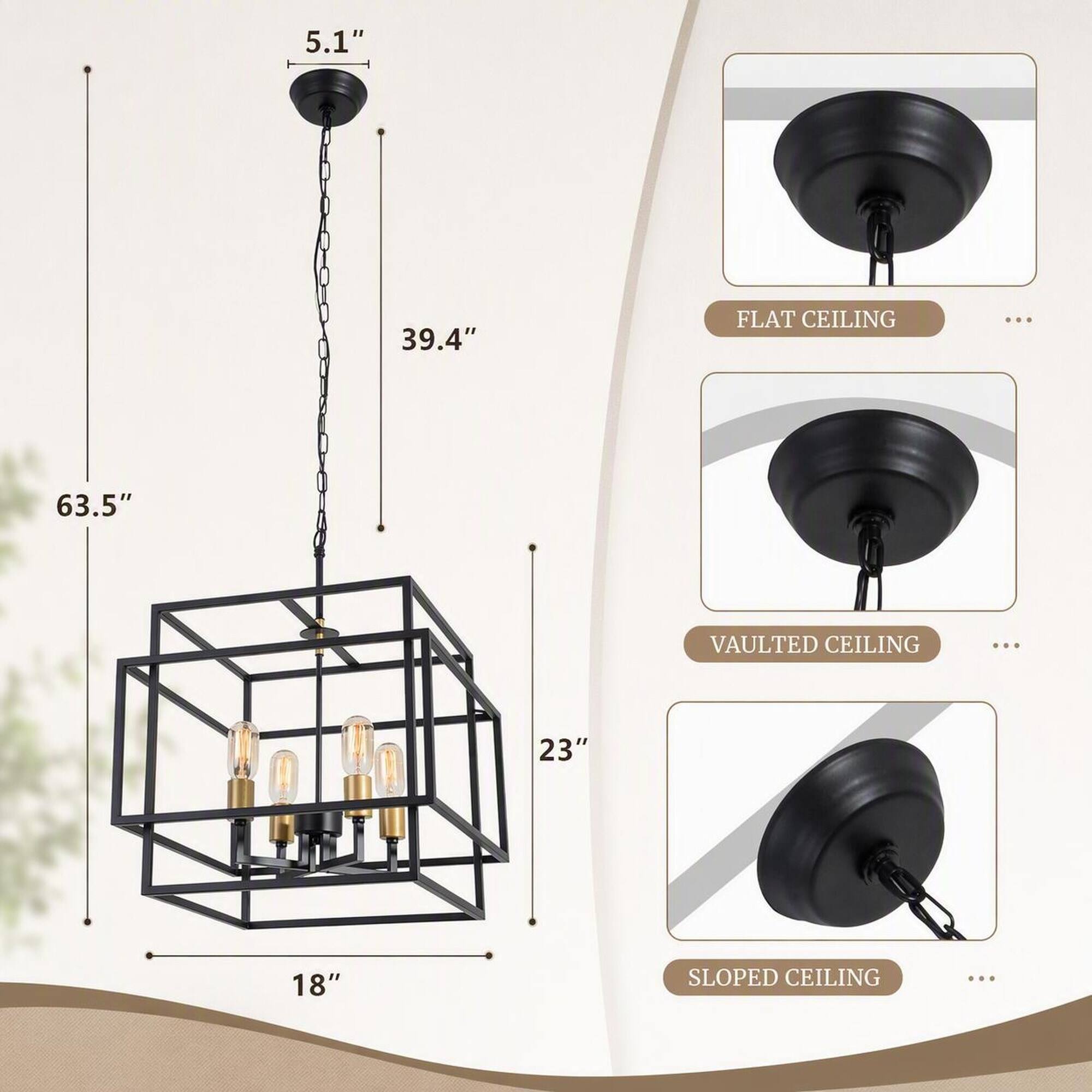 5.1"
39.4"
FLAT CEILING
...
63.5"
VAULTED CEILING
...
23"
18"
SLOPED CEILING
...