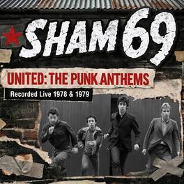 Sham 69 - United: The Punk Anthems Recorded Live 1978 & 1979 - VINYL LP