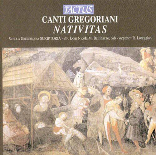 TACTUS  
CANTI GREGORIANI  
NATIVITAS  

SCHOLA GREGORIANA SCRIPTORIA - dir. Dom Nicola M. Bellinazzo, osb - organo: R. Loreggian