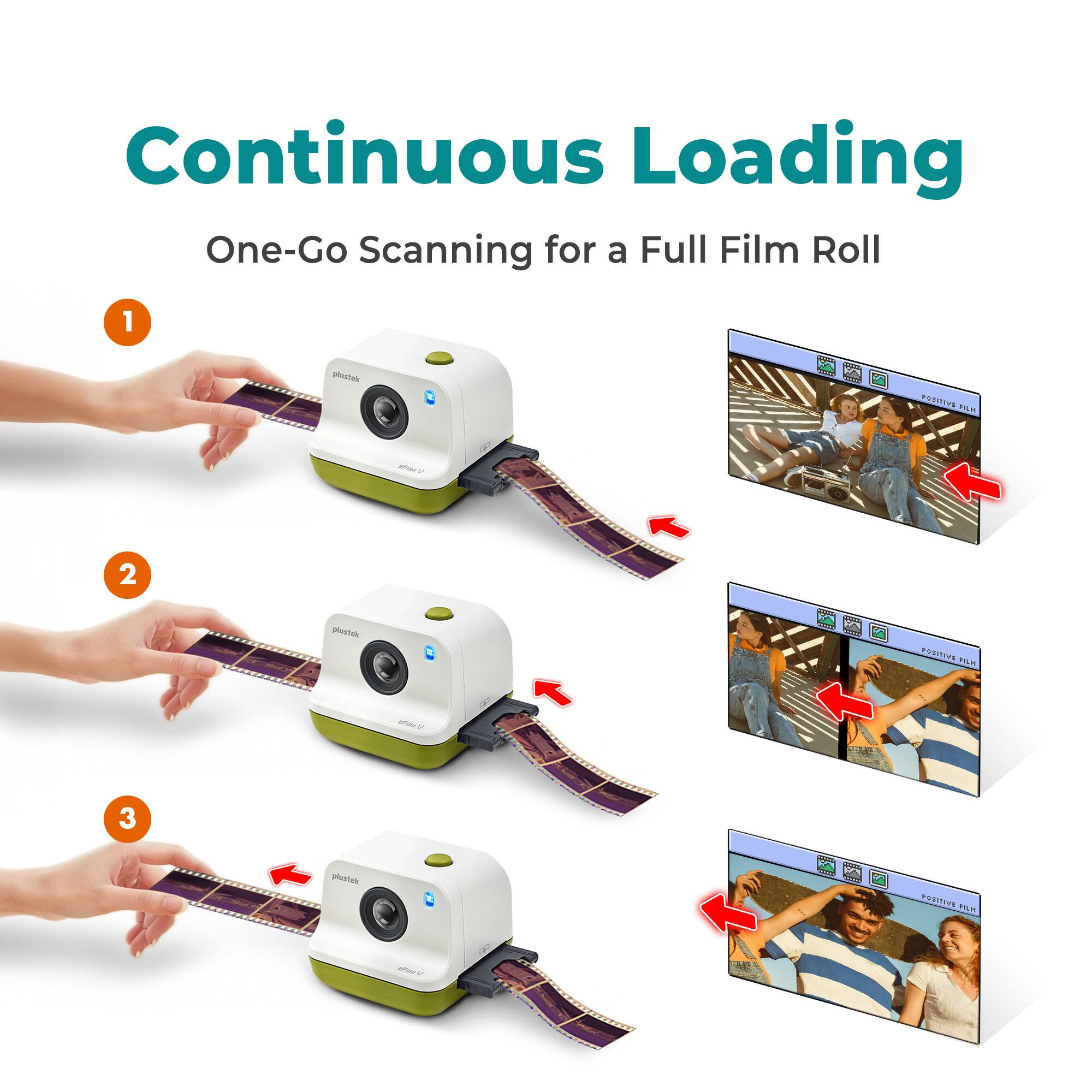 Continuous Loading  
One-Go Scanning for a Full Film Roll