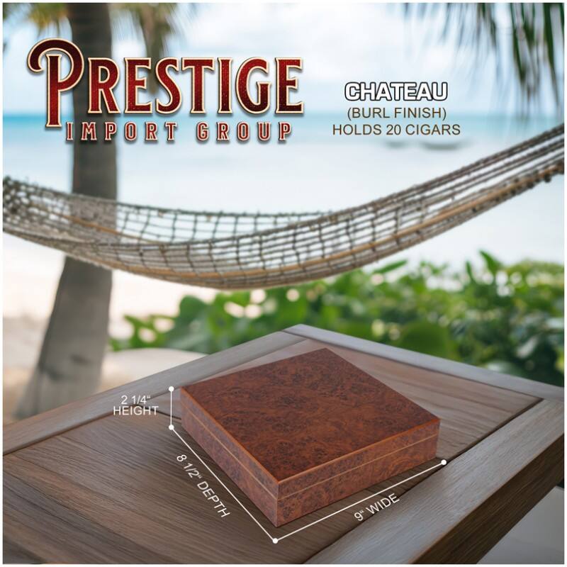 PRESTIGE IMPORT GROUP  
CHATEAU (BURL FINISH)  
HOLDS 20 CIGARS  

2 1/4" HEIGHT  
8 1/2" DEPTH  
9" WIDE