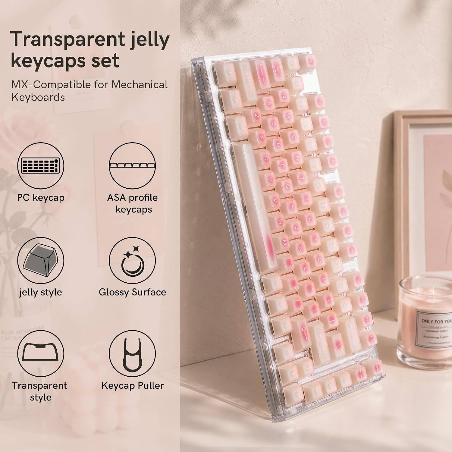 Transparent jelly keycaps set MX-Compatible for Mechanical Keyboards

- PC keycap
- ASA profile keycaps
- jelly style
- Glossy Surface
- Transparent style
- Keycap Puller

BLUE MOUNTAINS CACTUS Transparent style

Keycap Puller

ONLY FOR YOU