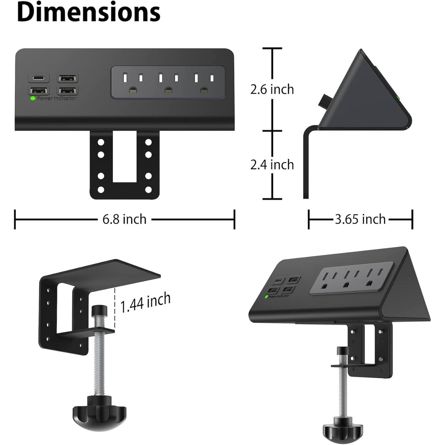 Dimensions  
- Length: 6.8 inch  
- Height: 2.6 inch  
- Width: 2.4 inch  
- Arm Length: 3.65 inch  
- Thickness: 1.44 inch