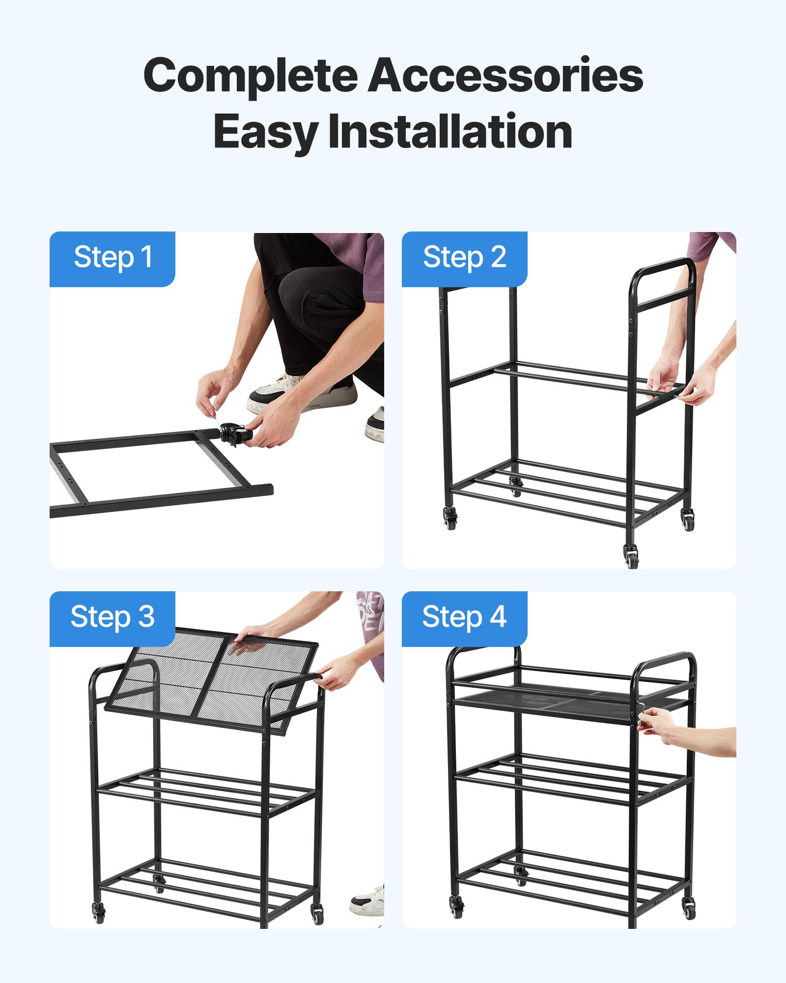 Complete Accessories  
Easy Installation  

Step 1  
Step 2  
Step 3  
Step 4