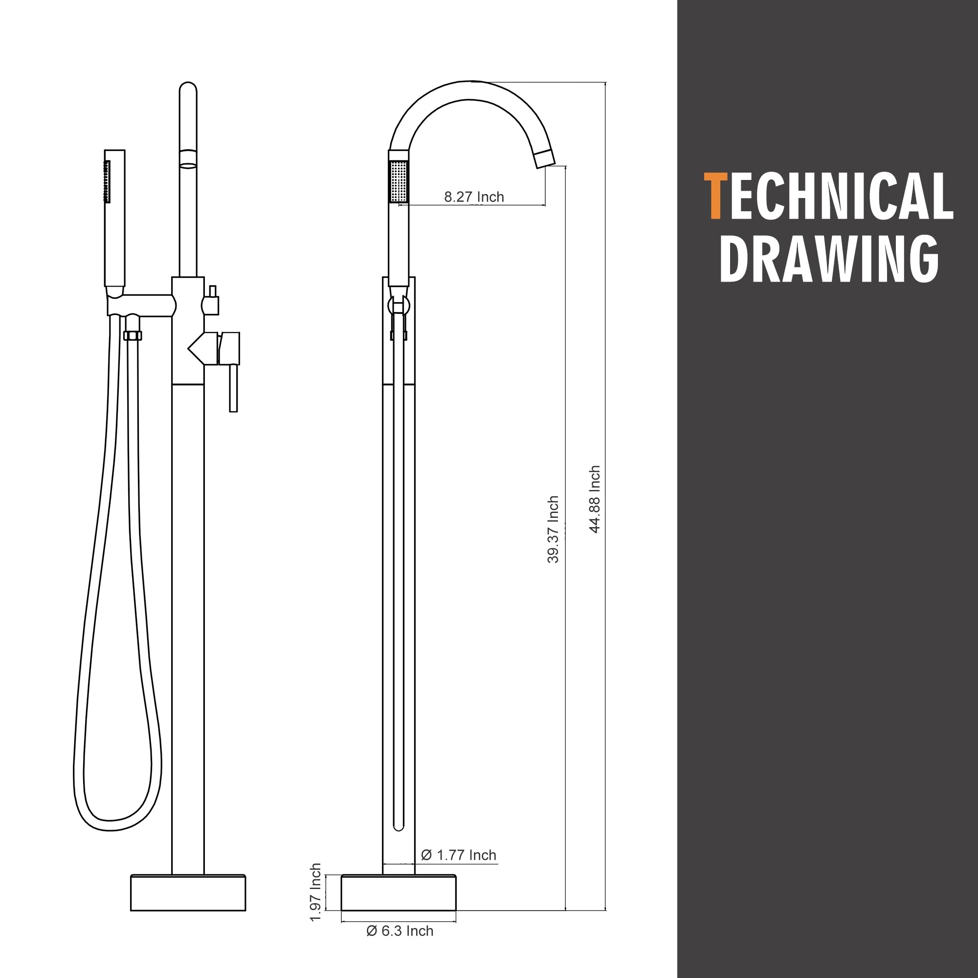H 8.27 Inch TECHNICAL DRAWING 39.37 Inch 44.88 Inch 1.97 Inch 1.77 Inch 6.3 Inch