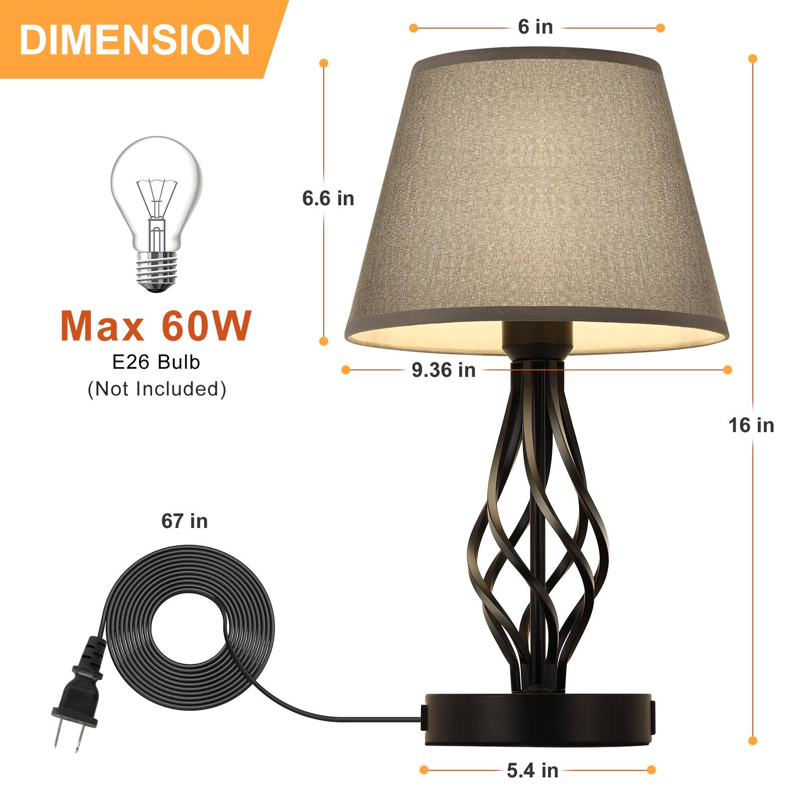 DIMENSION  
6 in  
6.6 in  
Max 60W E26 Bulb (Not Included)  
9.36 in  
16 in  
67 in  
5.4 in