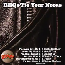 BBQ - Tie Your Noose - VINYL LP